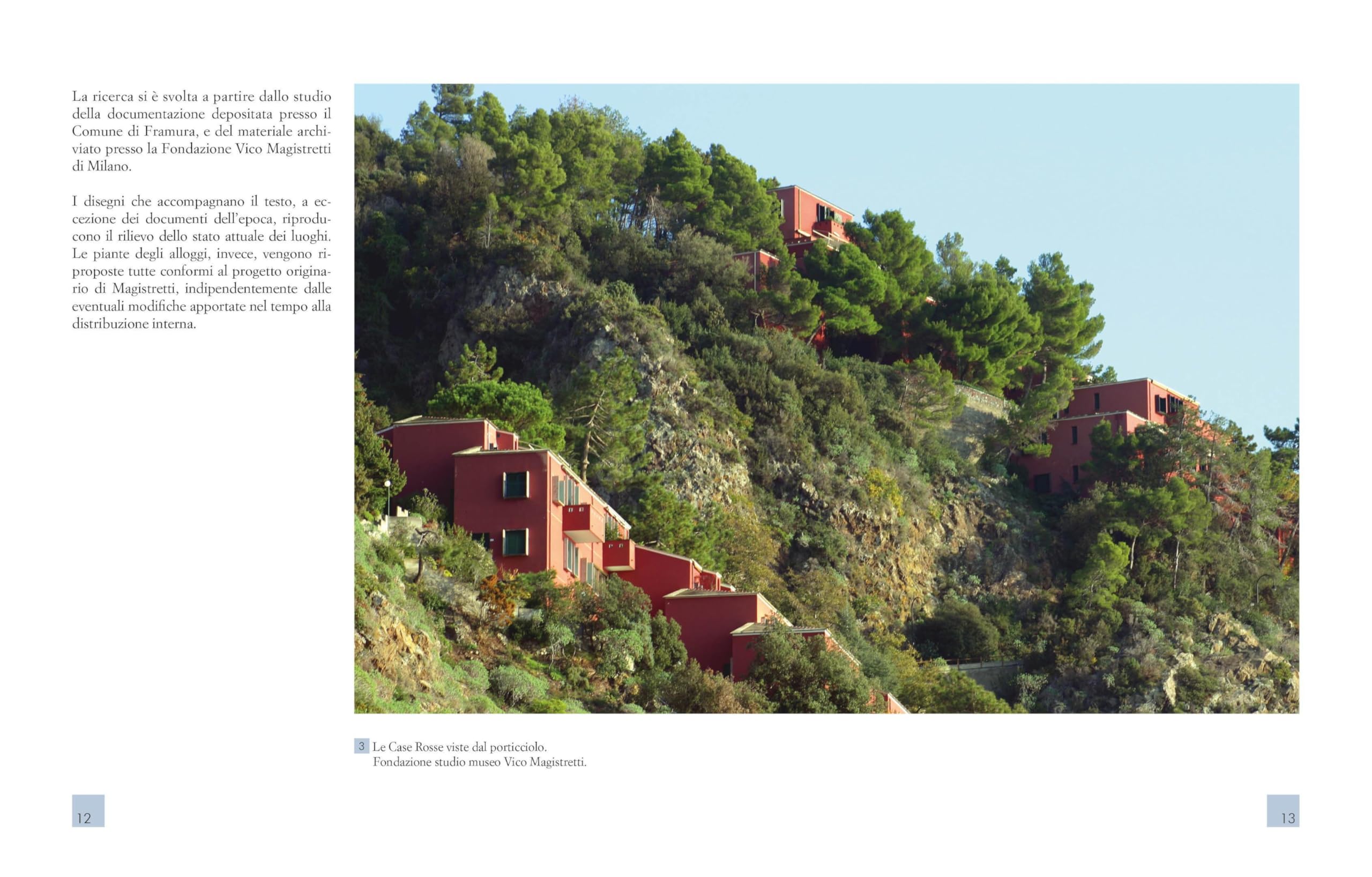 Vico Magistretti. Case rosse a Framura