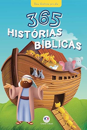 365 Histórias bíblicas: Uma história por dia