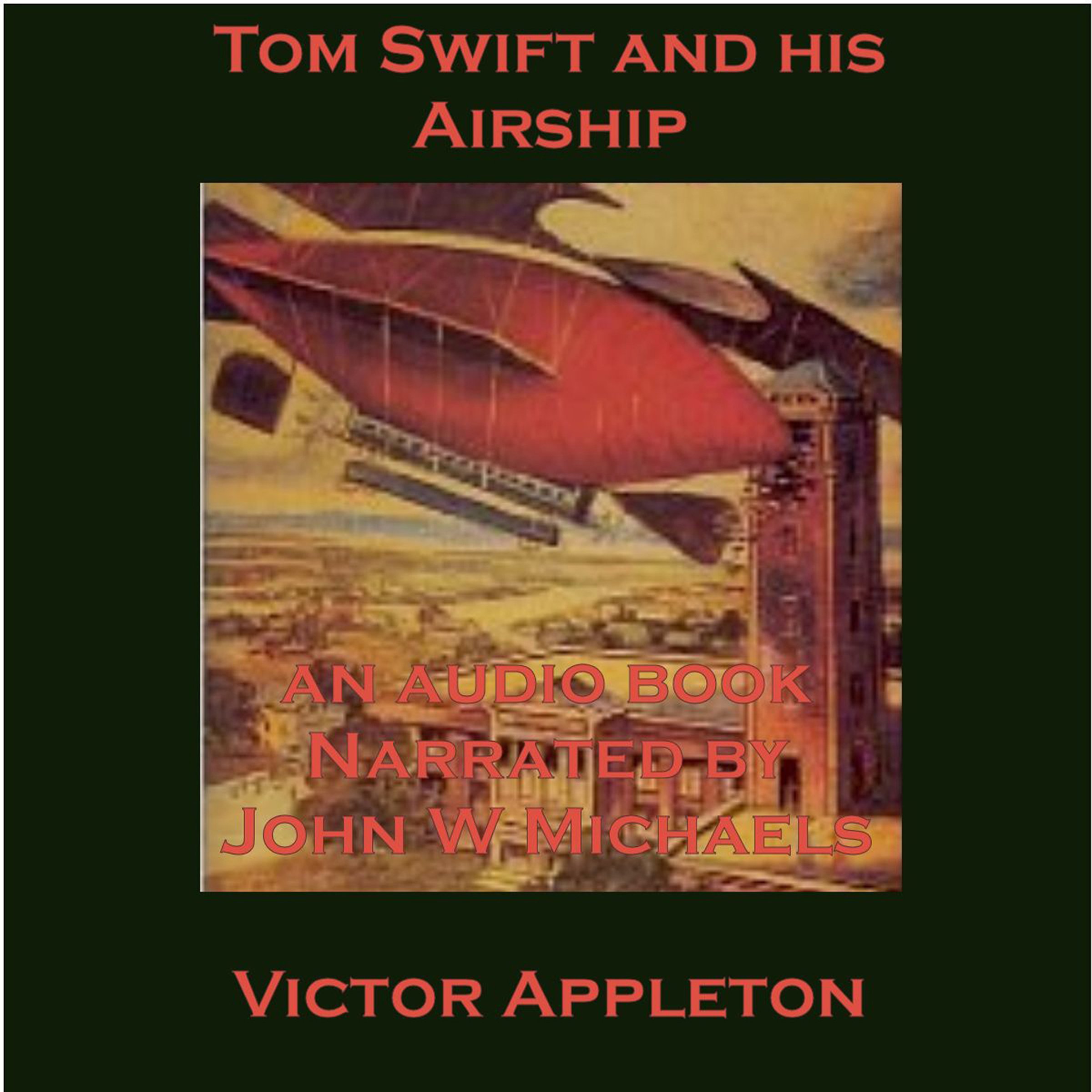 Cover art for Tom Swift and His Airship: The Stirring Cruise of the Red Cloud