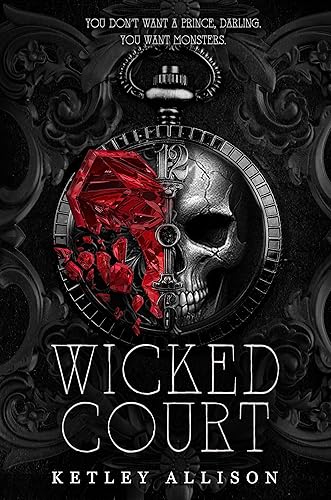 Wicked Court: A Dark Secret Society Romance (Cimmerian Court Duet Book 1)