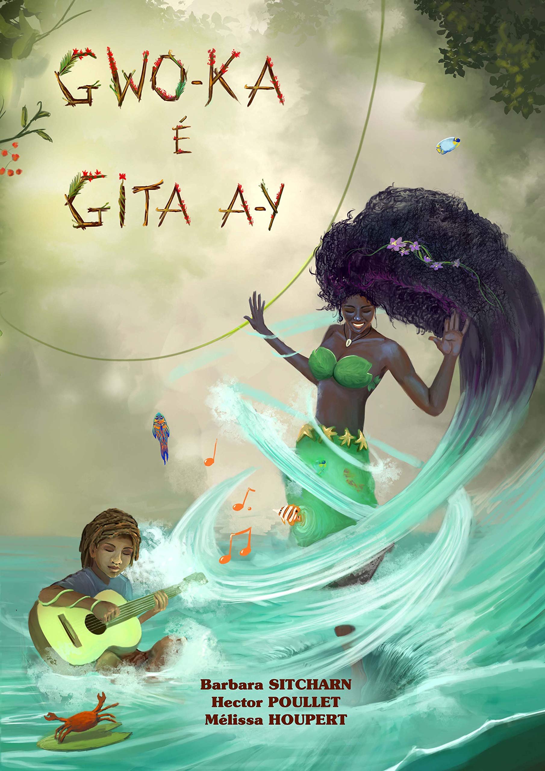 Gwo-ka é gita a-y (contes de caraïbes/caribbean tales t. 2) (French Edition)