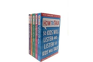 How to Talk So Kids and Teens Will Listen & How to...