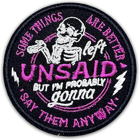 Some Things Are Better Left Unsaid Patch 3 Inches Skeleton Sarcastic Funny Saying Q...