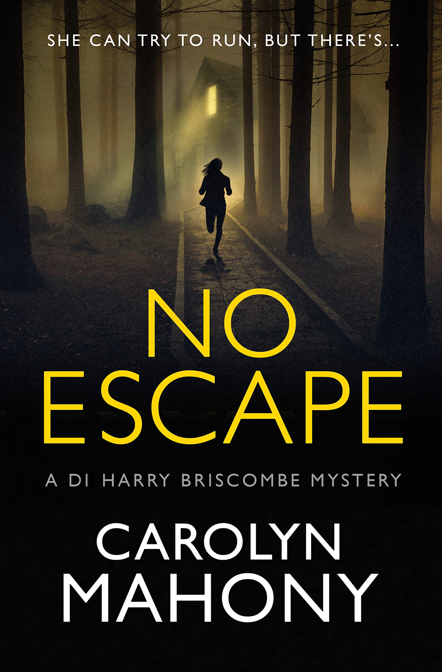 NO ESCAPE (Book 3): A British Detective Crime Thriller (DI Harry Briscombe Mystery)