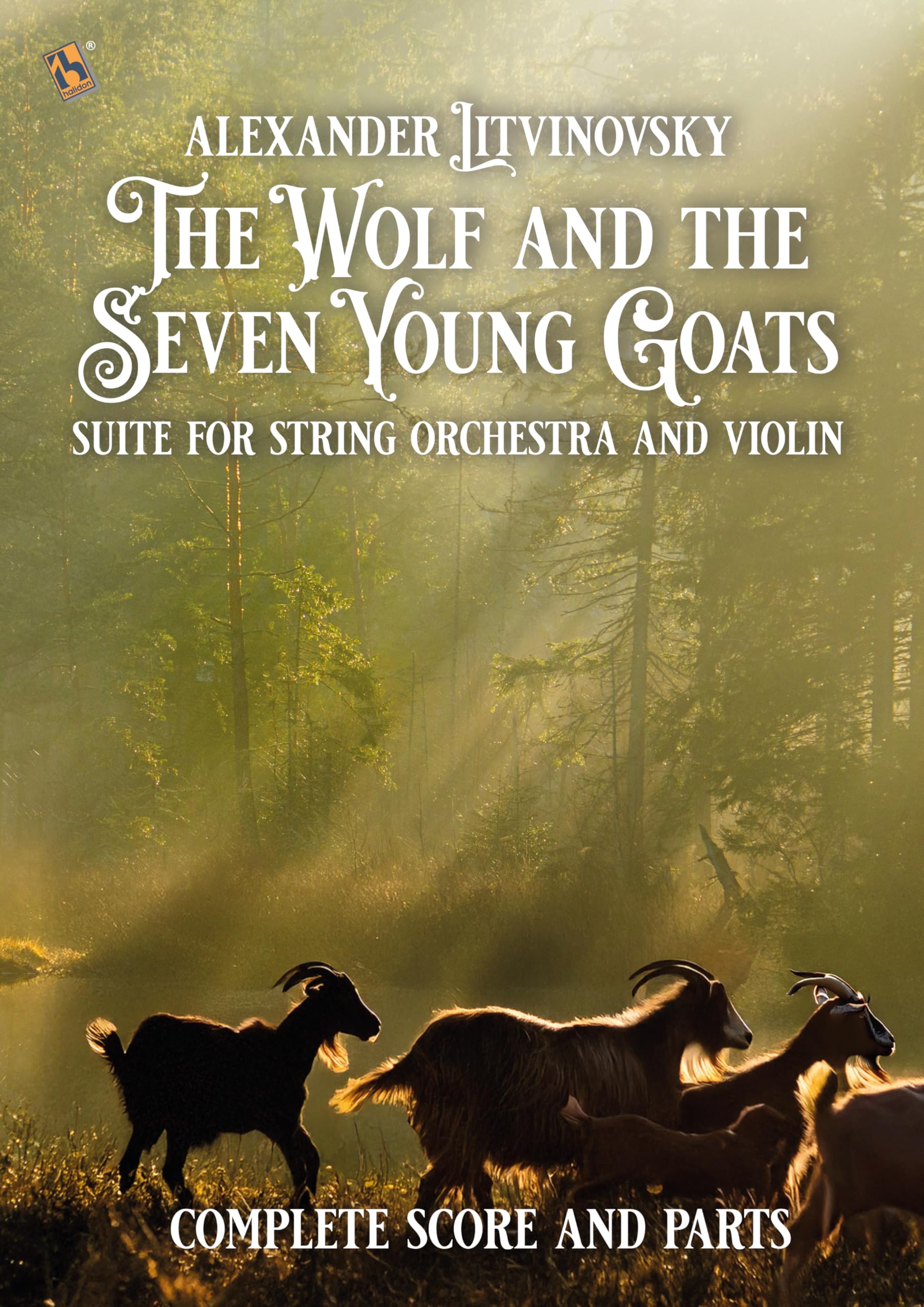 The Wolf and the Seven Young Goats: Complete Score and Parts (English Edition)