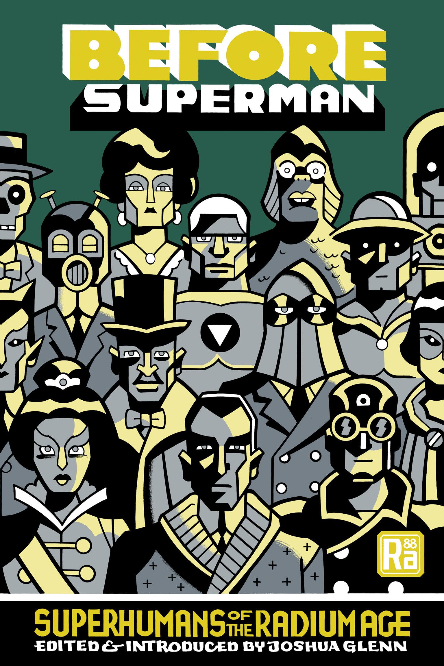 Before Superman: Superhumans of the Radium Age (Mit Press / Radium Age)