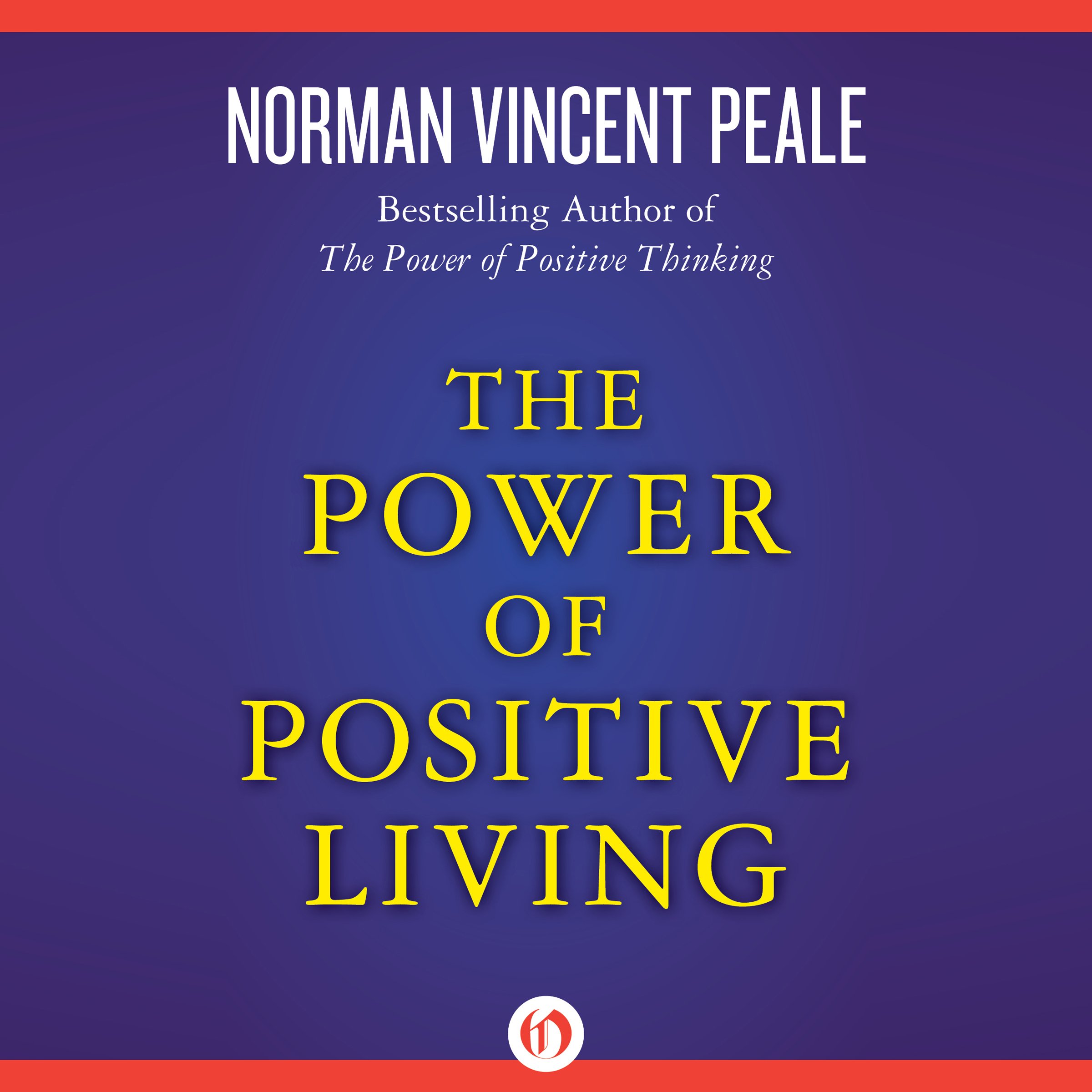 The Power of Positive Living