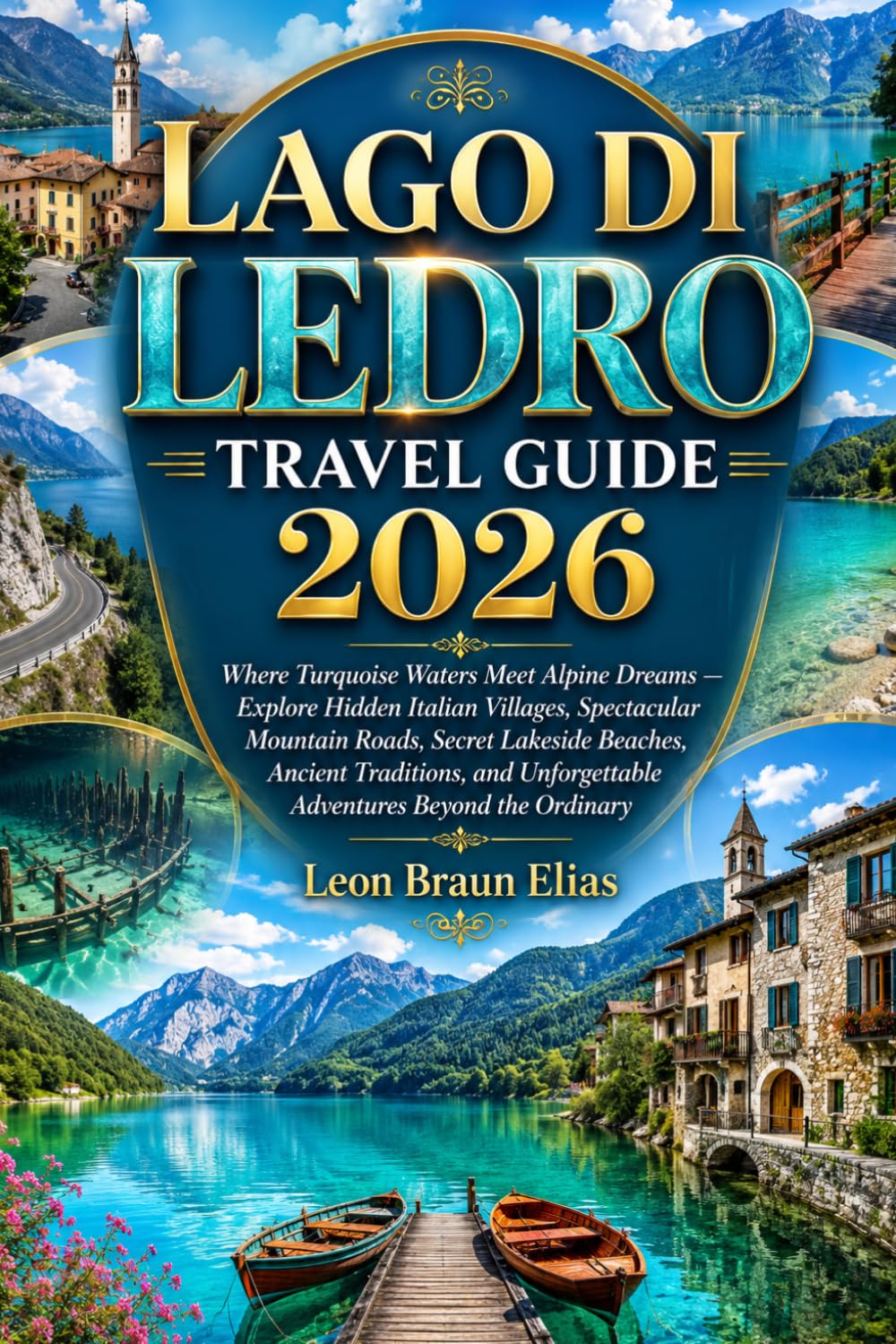 LAGO DI LEDRO TRAVEL GUIDE 2026