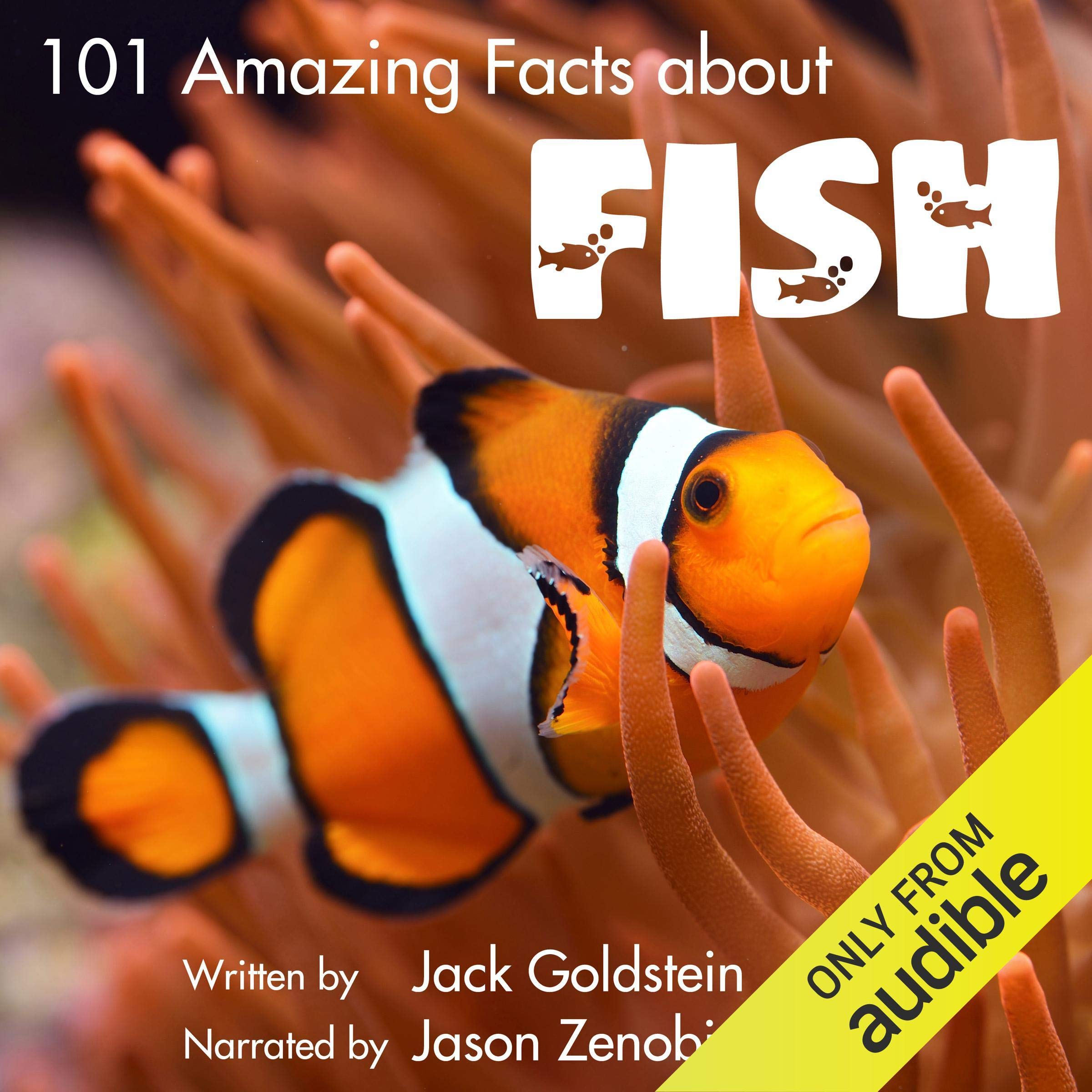 101 Amazing Facts About Fish