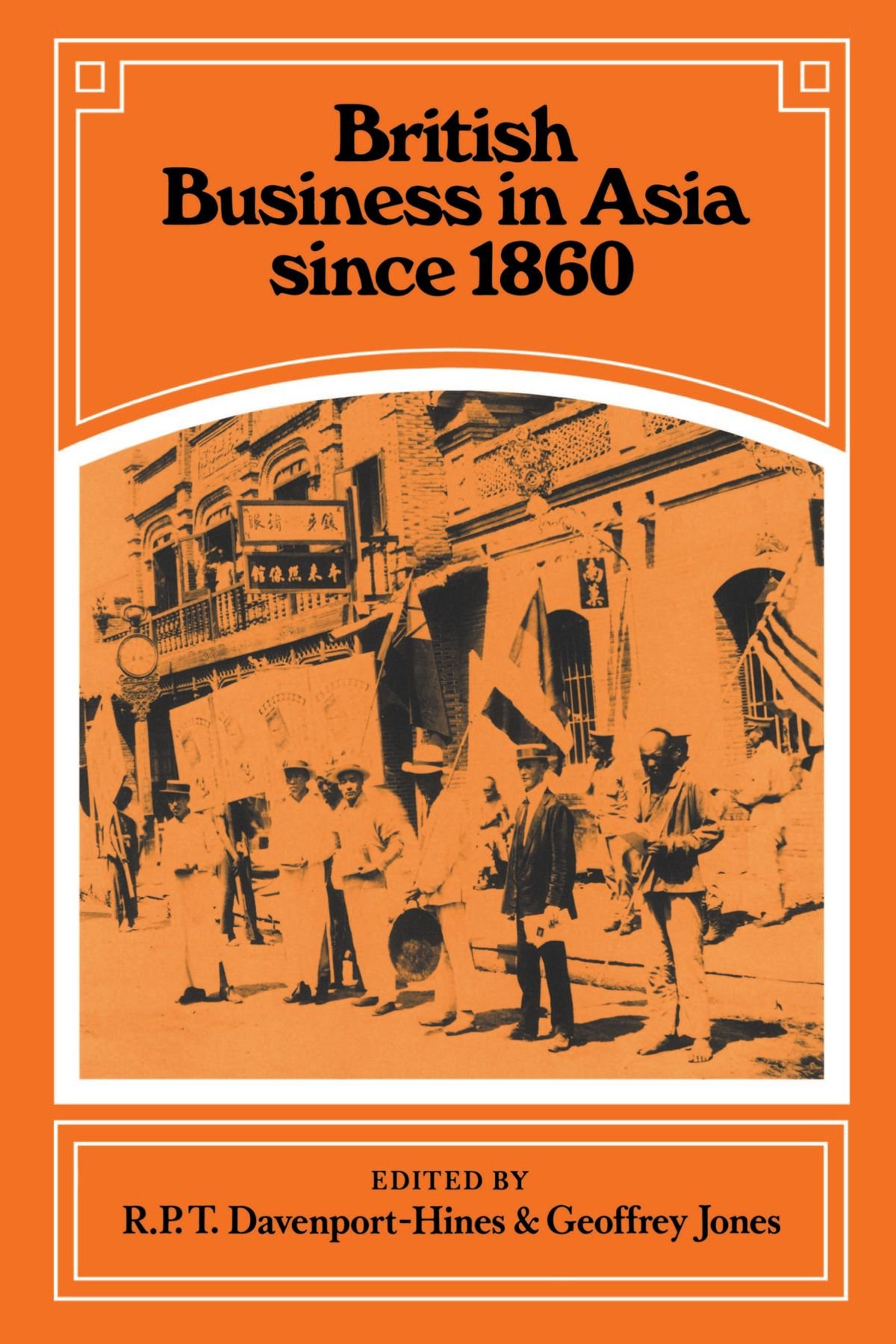 British Business in Asia since 1860