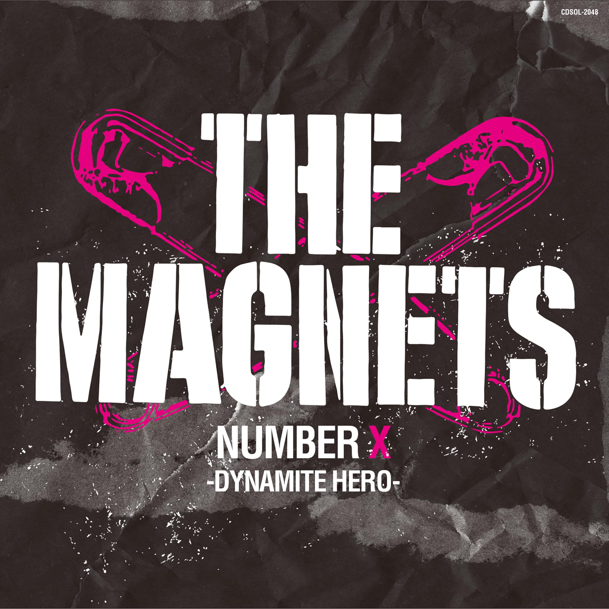 THE MAGNETS「A NEW HOPE」ザ・マグネッツ Amazon.co.jp: THE MAGNETS NUMBER X～DYNAMITE HERO～: ミュージック