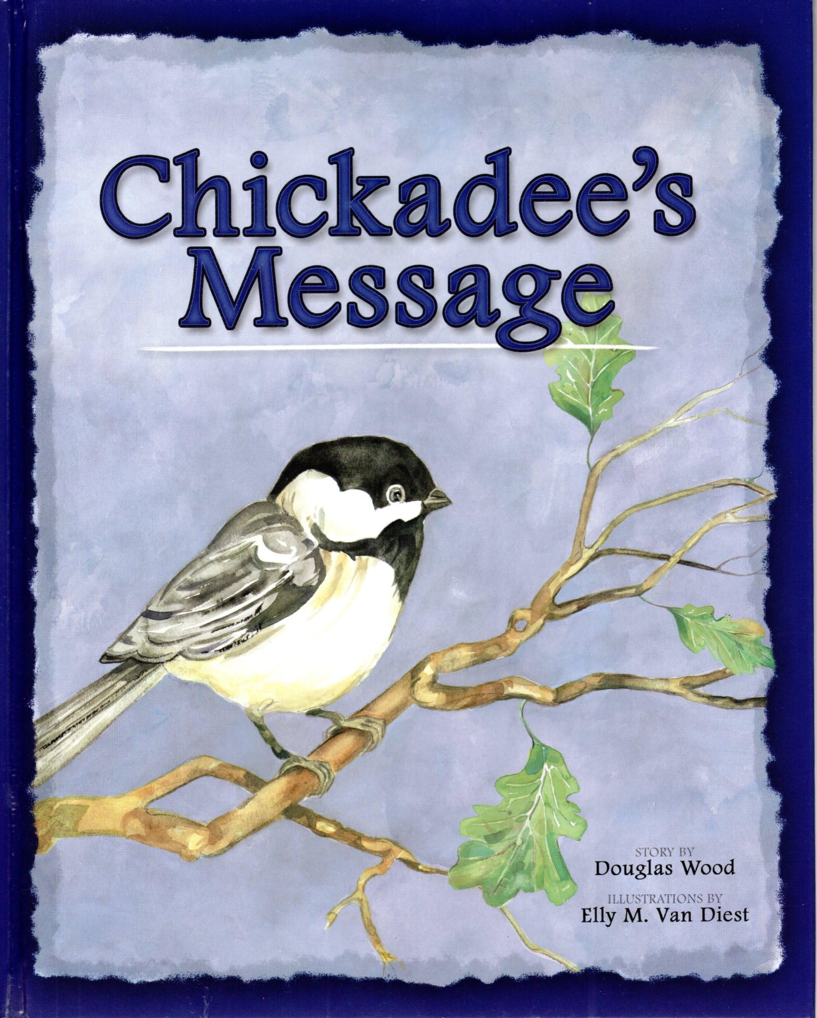 Chickadee's Message