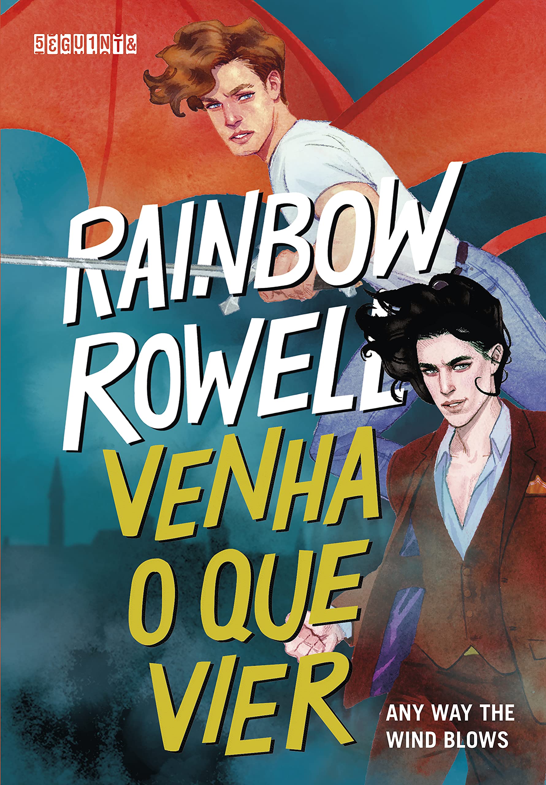 Venha o que vier: Any Way the Wind Blows (Simon Snow Livro 3) (Portuguese Edition)
