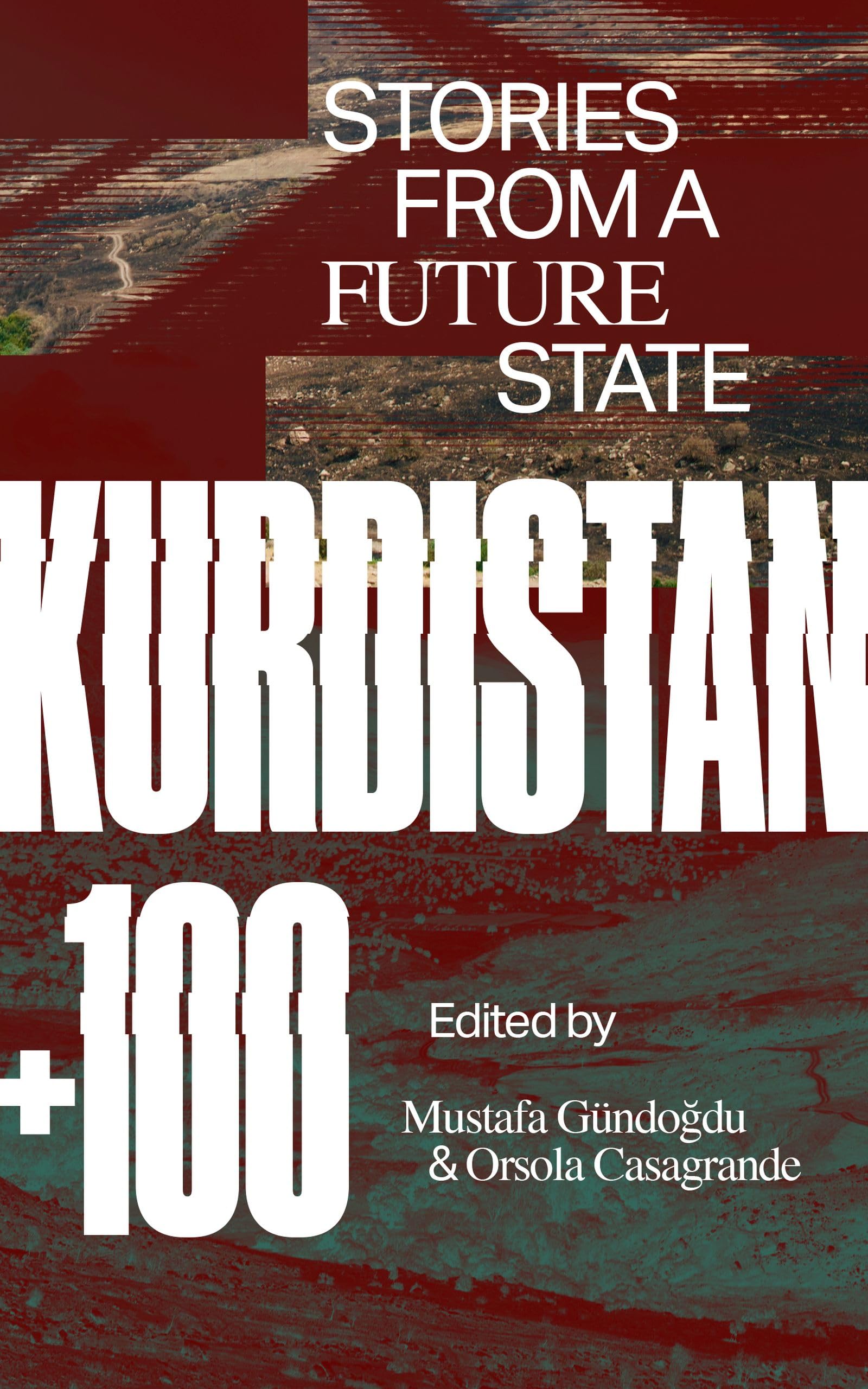 Buy Kurdistan +100: Stories from a Future State — BookShops.in