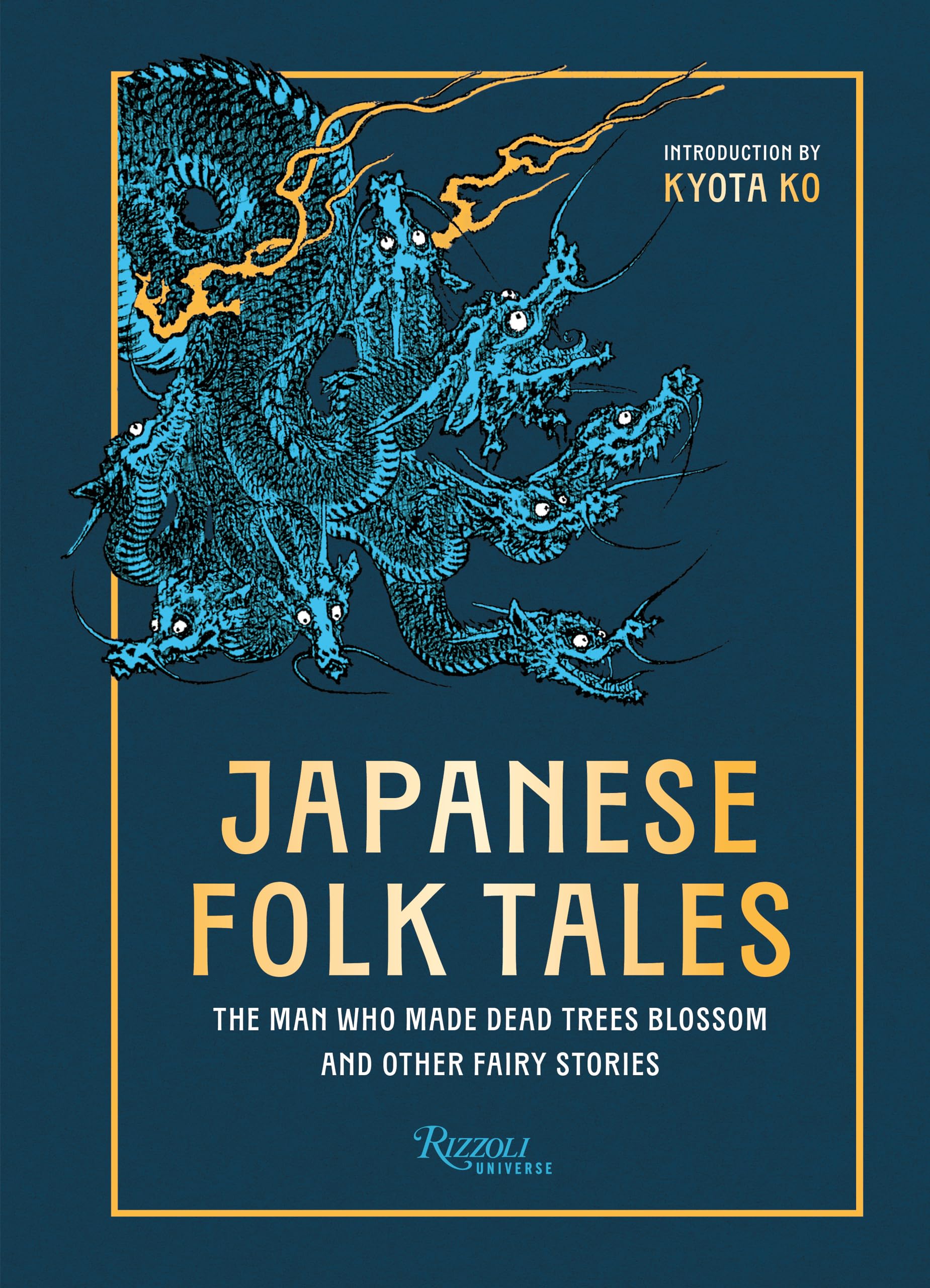 Japanese Folk Tales: The Man Who Made Dead Trees Blossom and Other Fairy Stories