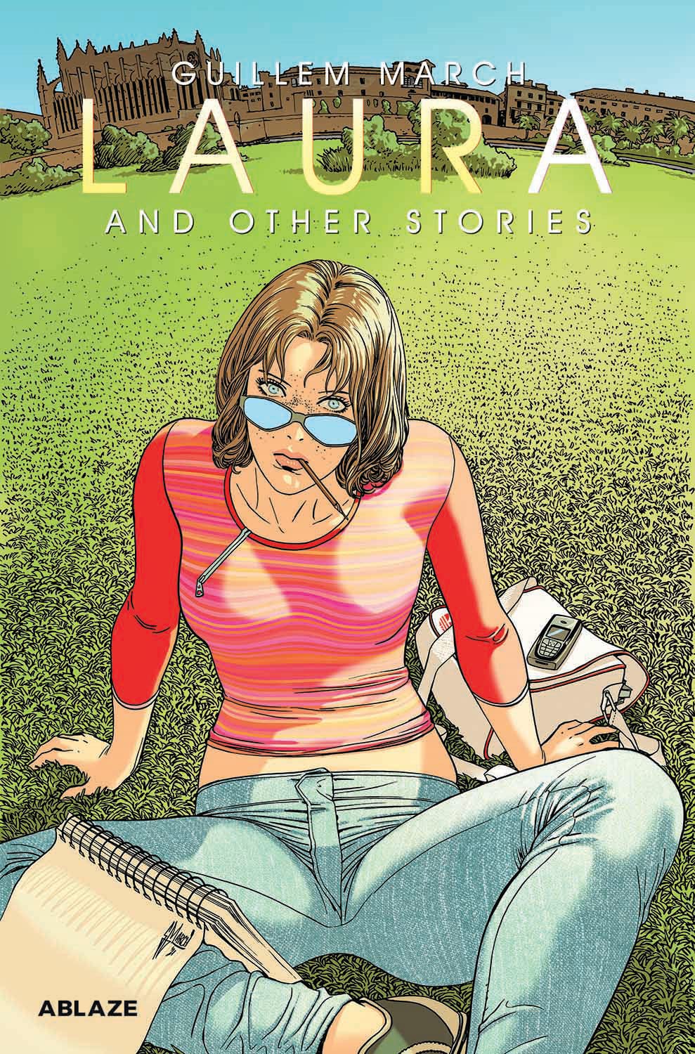Ablaze, Llc Guillem March's Laura & Other Stories