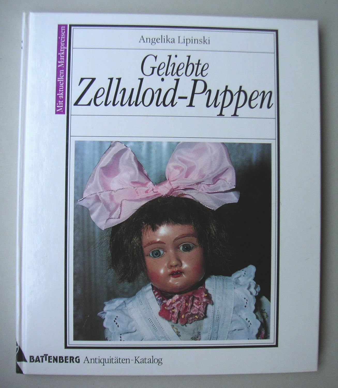 Geliebte Zelluloid-Puppen de Angelika Lipinski - Relié