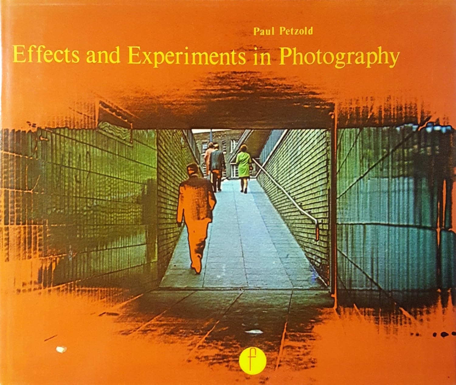 Buy Effects and Experiments in Photography (Viewpoint Books) Book ...