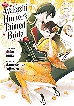 The Ayakashi Hunter's Tainted Bride 4