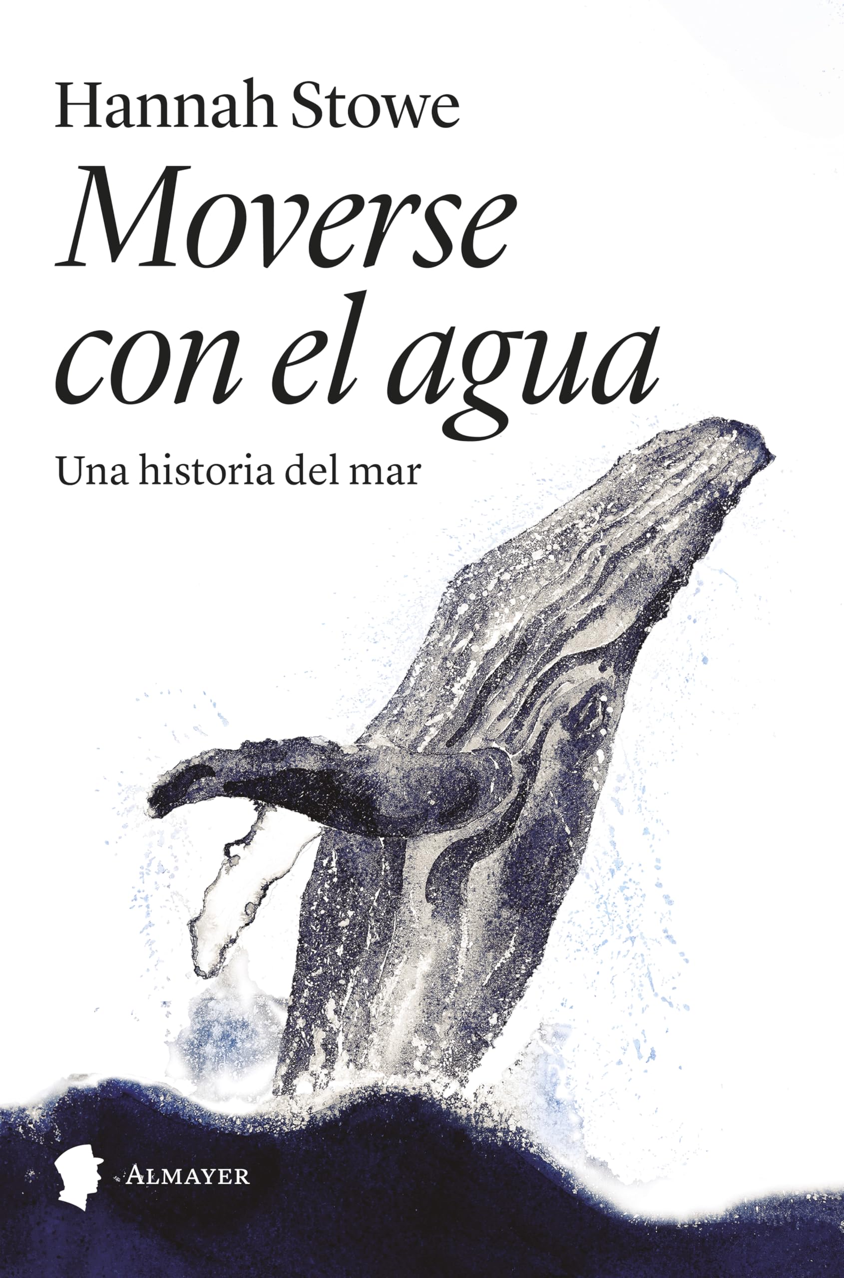 Moverse con el agua: Una historia del mar