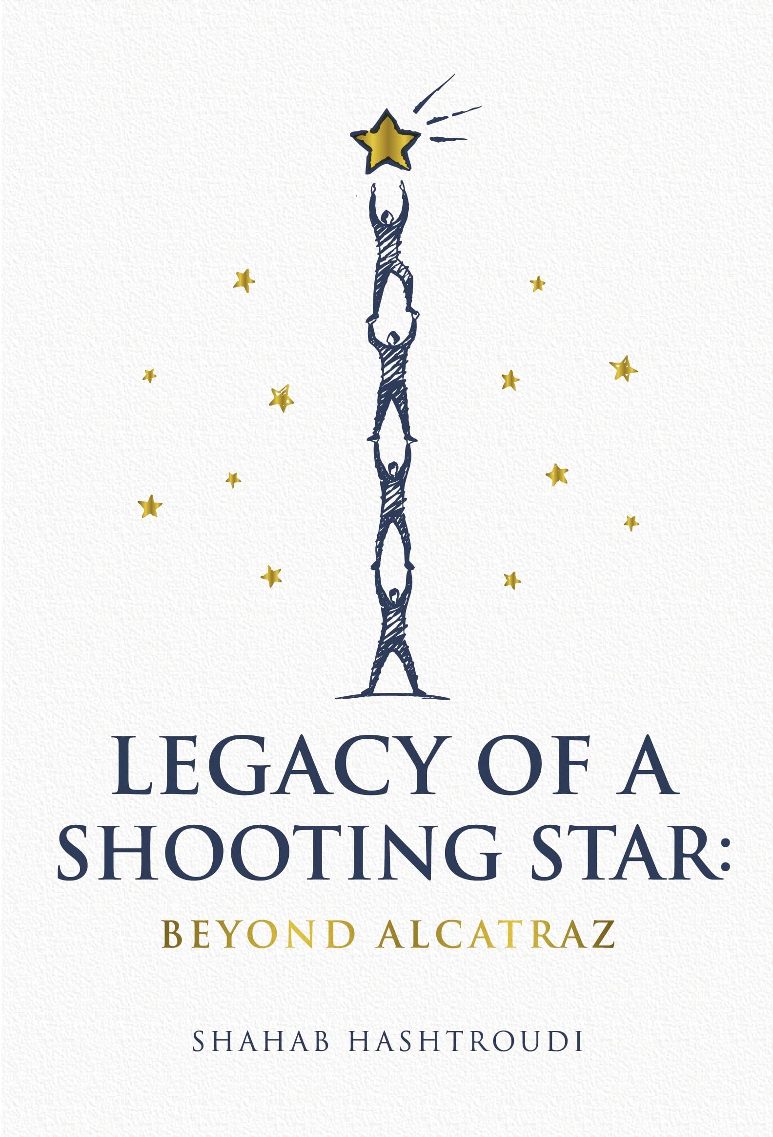 Legacy of a Shooting Star: Beyond Alcatraz: Amazon.co.uk