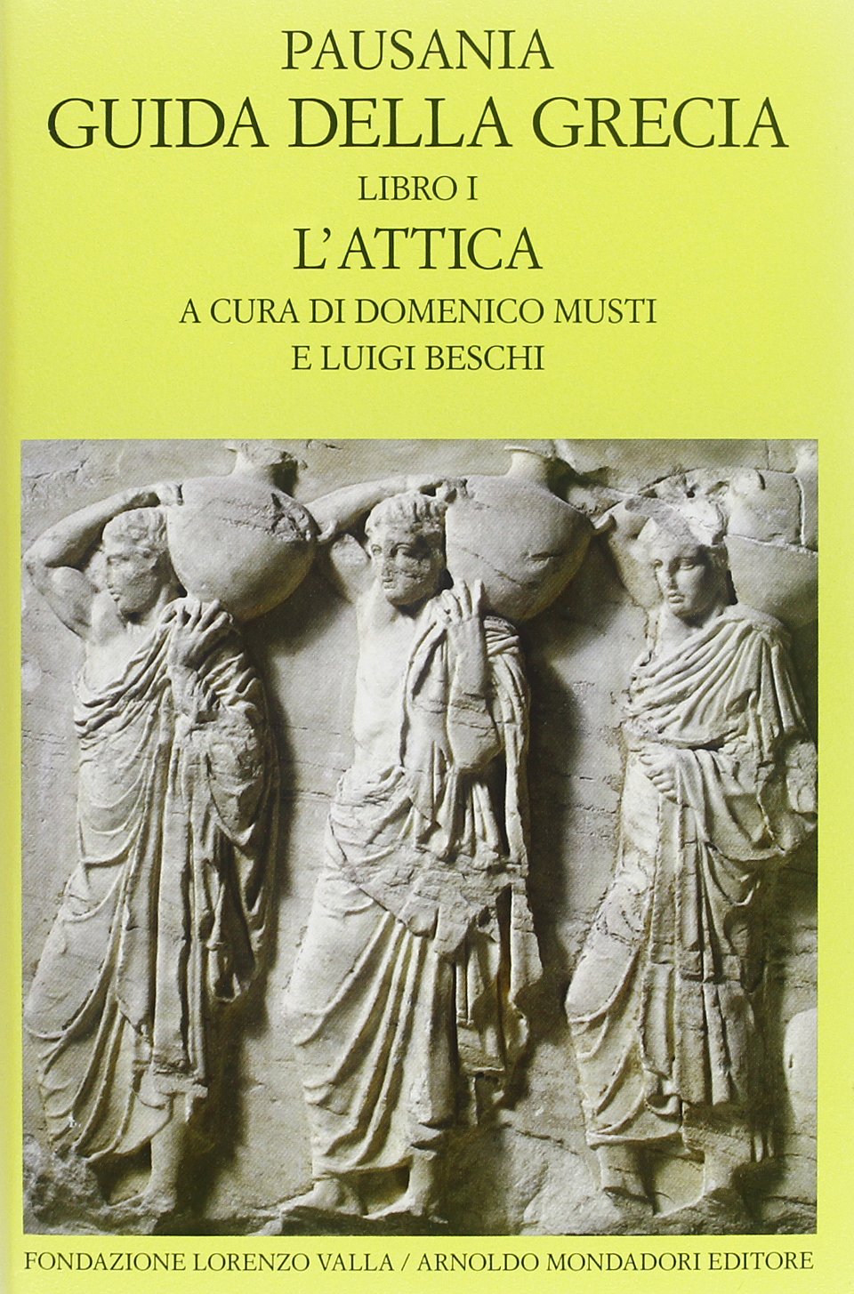 Guida della Grecia. L'Attica (Vol. 1)