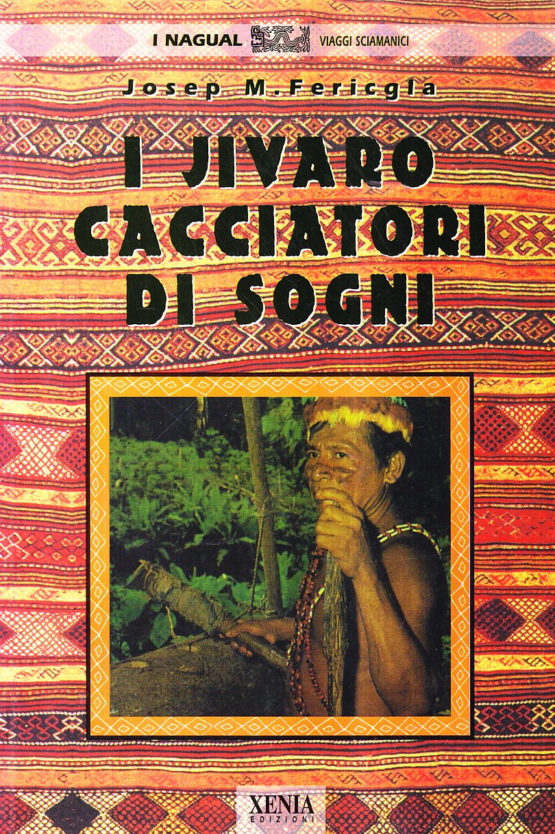 I Jivaro Cacciatori Di Sogni - 4