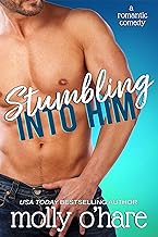 Stumbling Into Him: A plus-size, meet-cute Romantic Comedy (Stumbling Through Life Book 1)