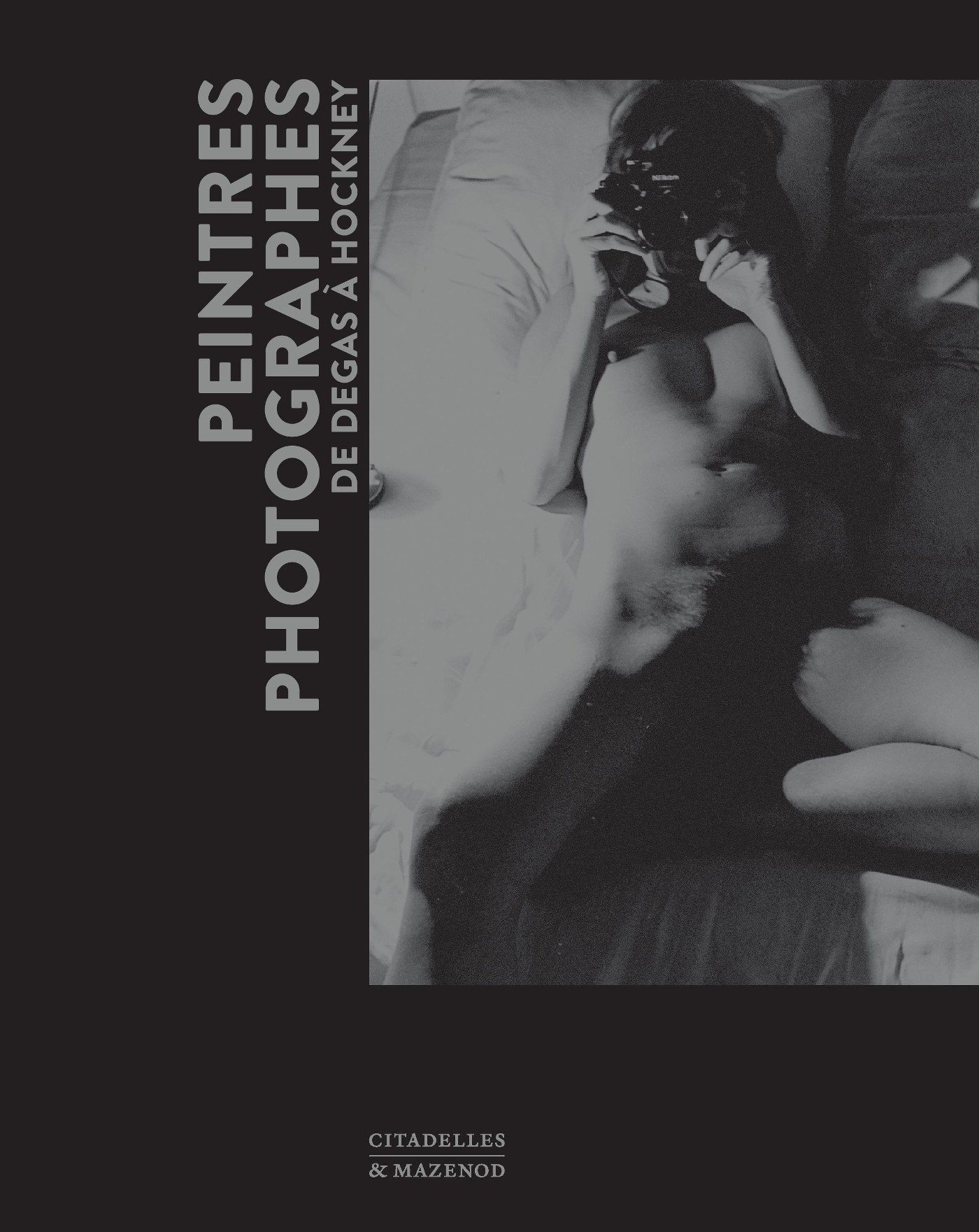 Peintres photographes de Degas à Hockney, le beau livre idéal pour votre table basse de salon