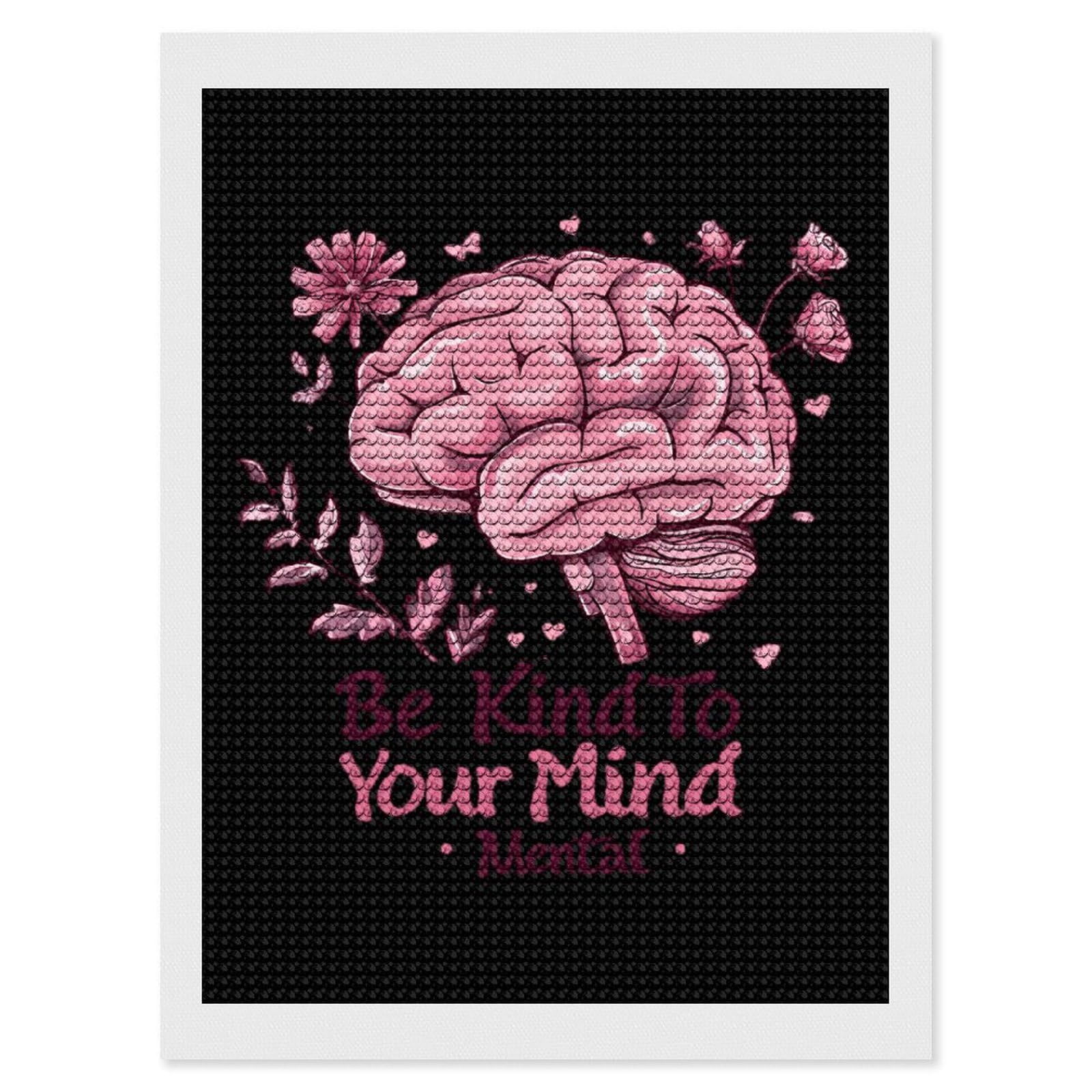 Be Kind to Your Mind Mental Health Matters Awareness Diamond Painting Kits for Adults Full Round Dril Diamond Art for Home Wall Decor 12