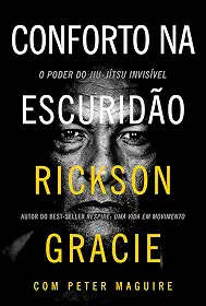 Conforto na escuridão: O poder do jiu-jítsu invisível