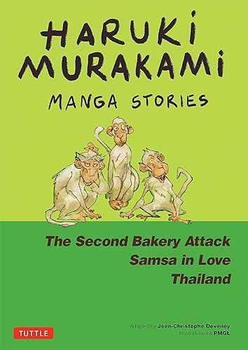 Haruki Murakami Manga Stories 2: The Second Bakery Attack; Samsa in Love; Thailand