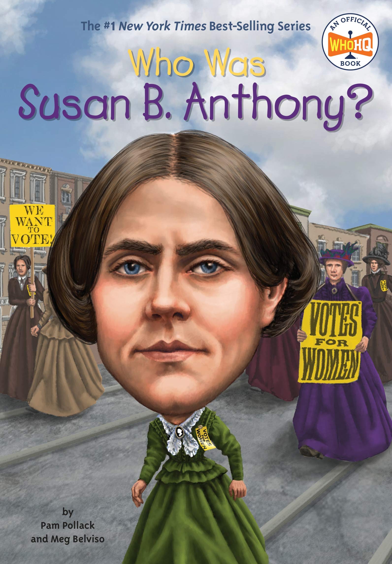 Pam Pollack and Meg BelvisoWho Was Susan B. Anthony?