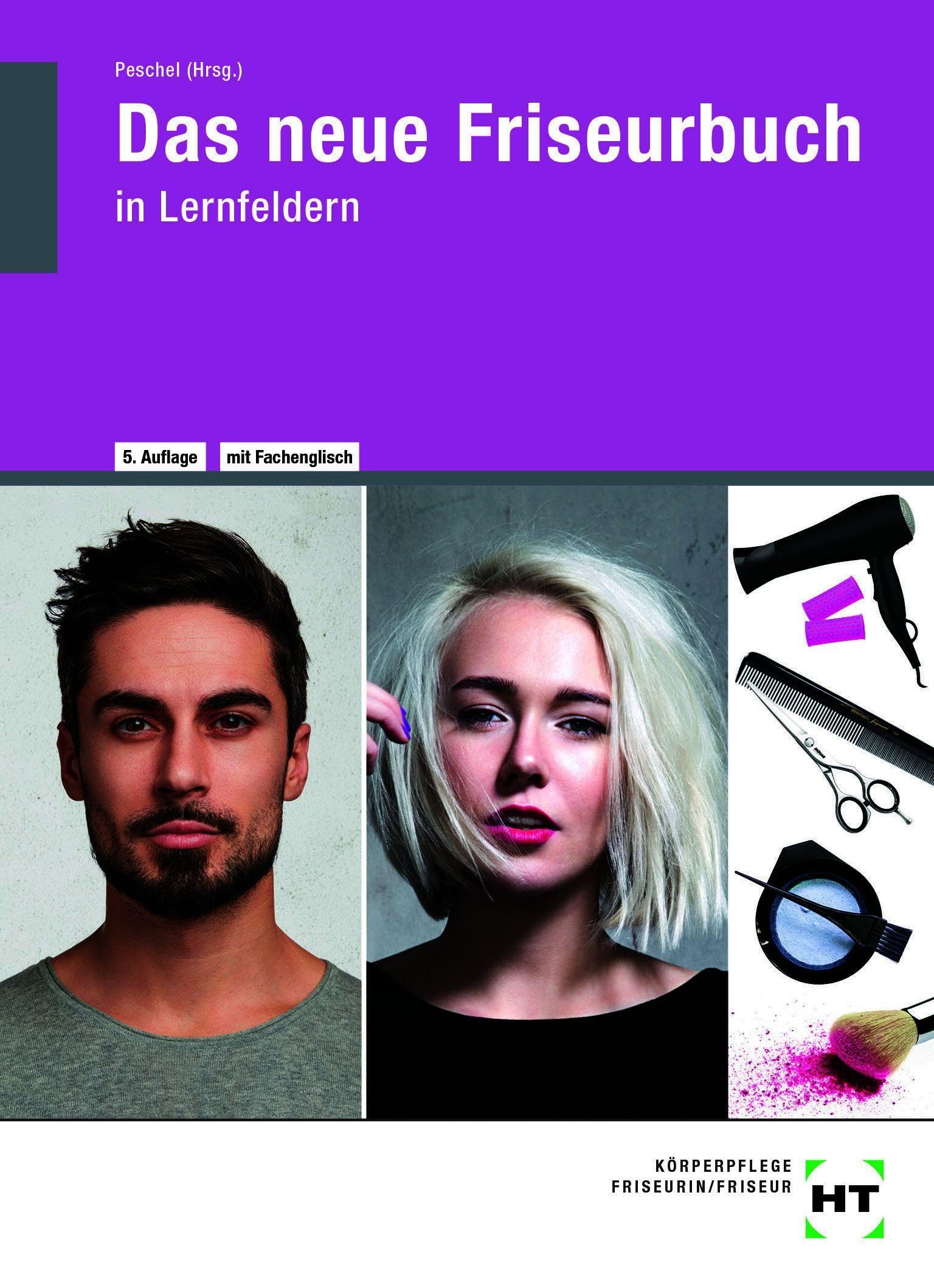 Das neue Friseurbuch: in Lernfeldern
