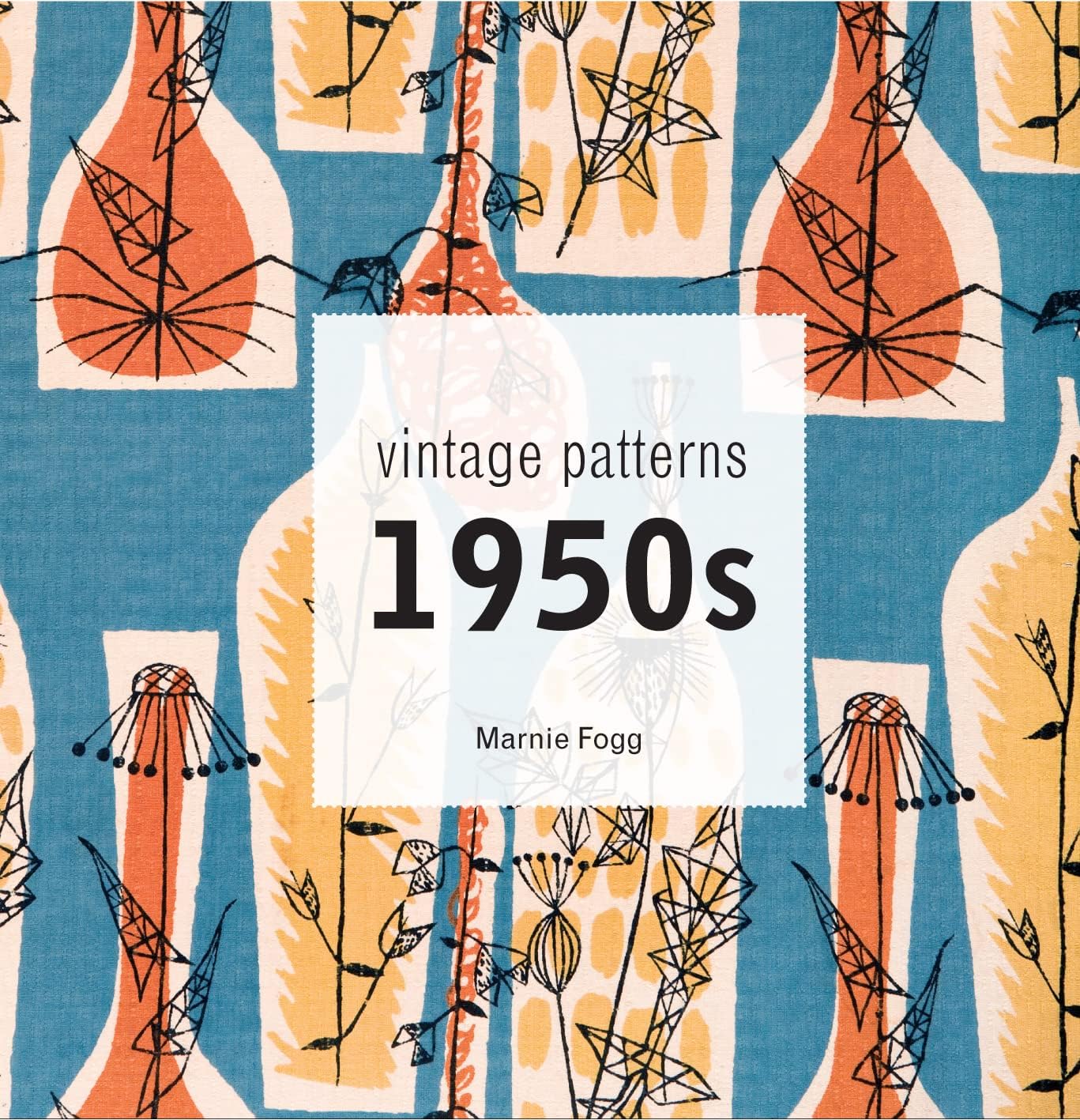 Vintage Patterns: 1950s Hardcover – September 3, 2013