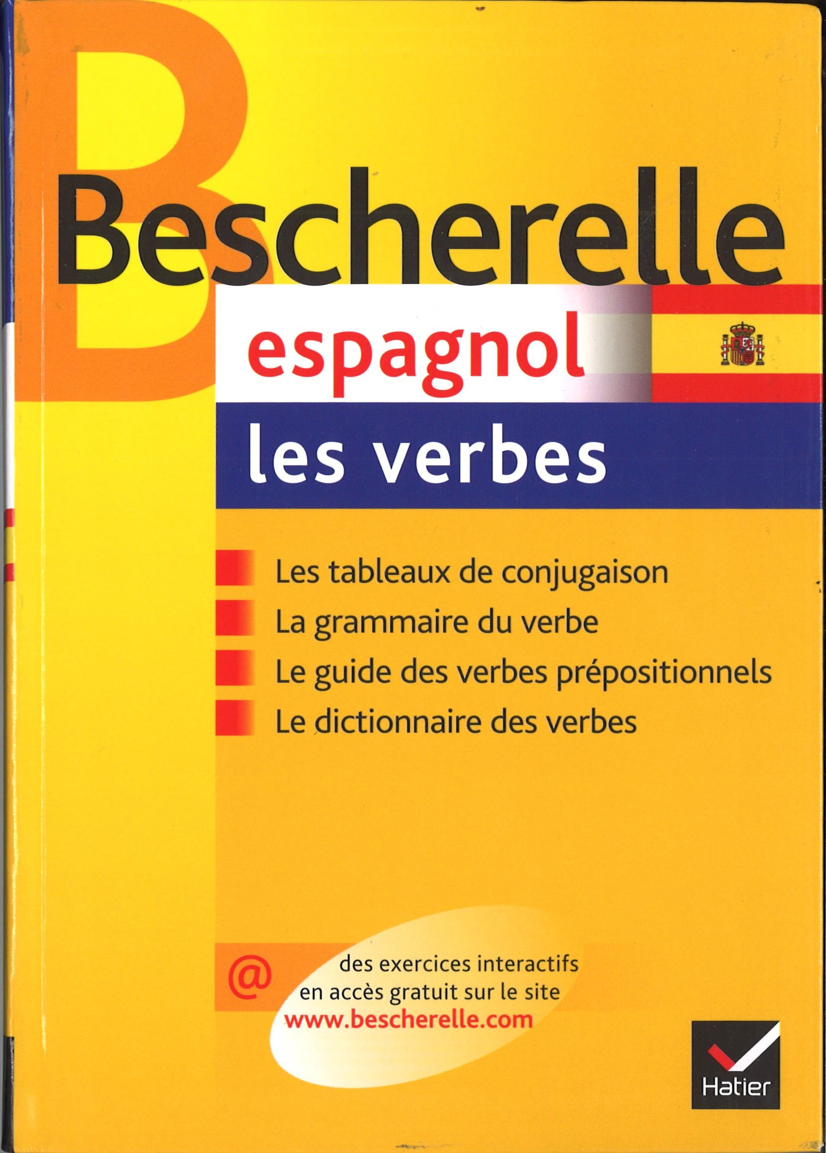 Bescherelle - Espagnol : les verbes: la référence sur la conjugaison espagnole