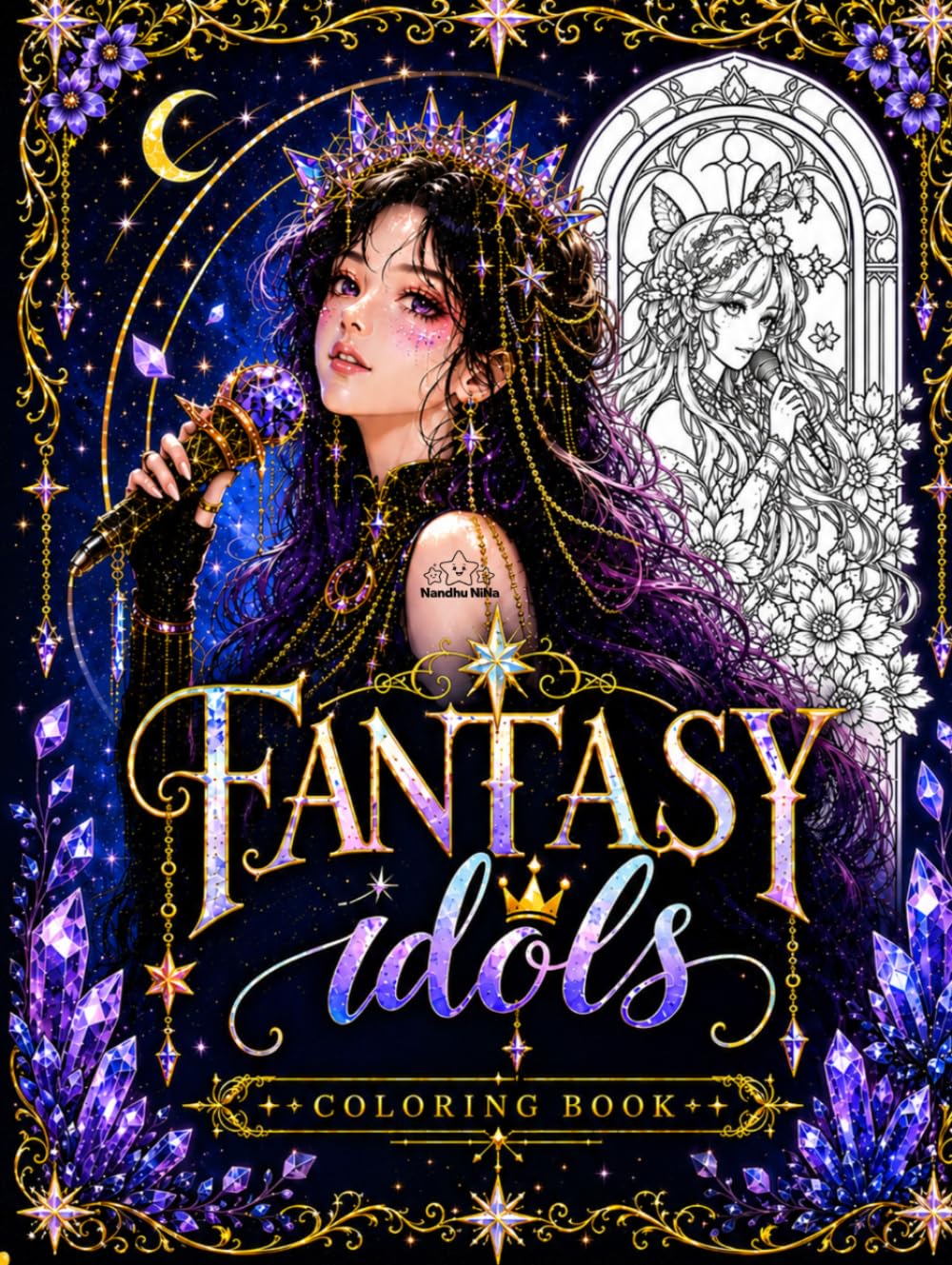Fantasy Idols Coloring Book: Magical Idol Queens, Enchanted Concerts & Fantasy Fashion Coloring Pages (Idol Vibes Coloring Series)