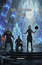 Das Grab des Marks (Chroniken des Knochenmeeres 2)