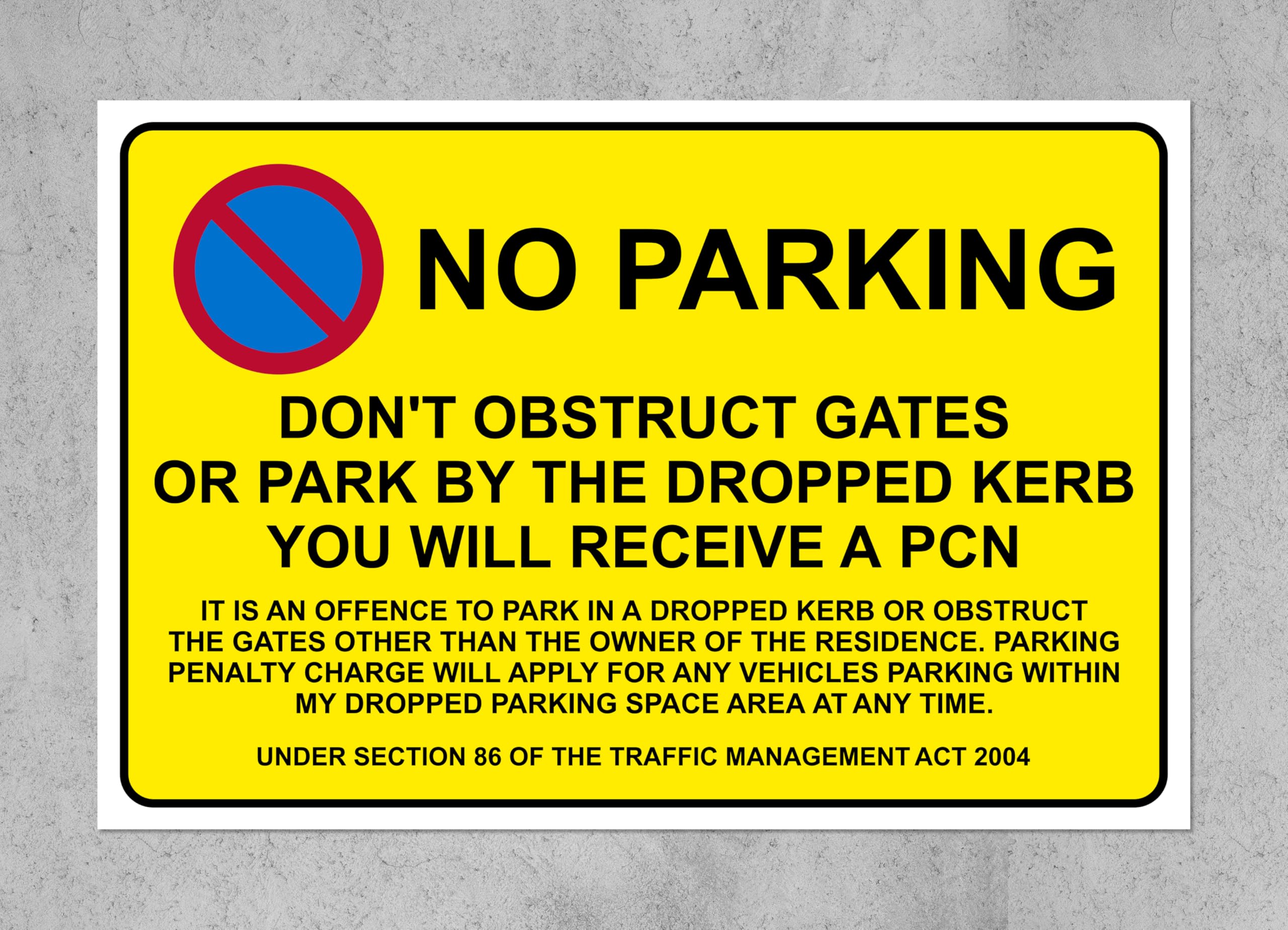 No parking do not obstruct gates or receive a PCN safety sign - 1mm flexible Plastic sign (200mm x 150mm)