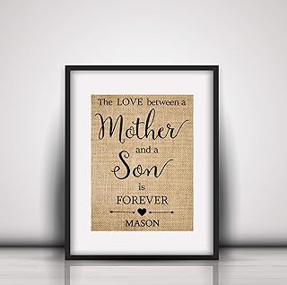 Mothers Day Gift, Mothers Day Personlised Gift, Mothers Day Gift for Mom, The Love Between Mother & Son is Forever - Burlap Print gift from Son (Frame not Included)