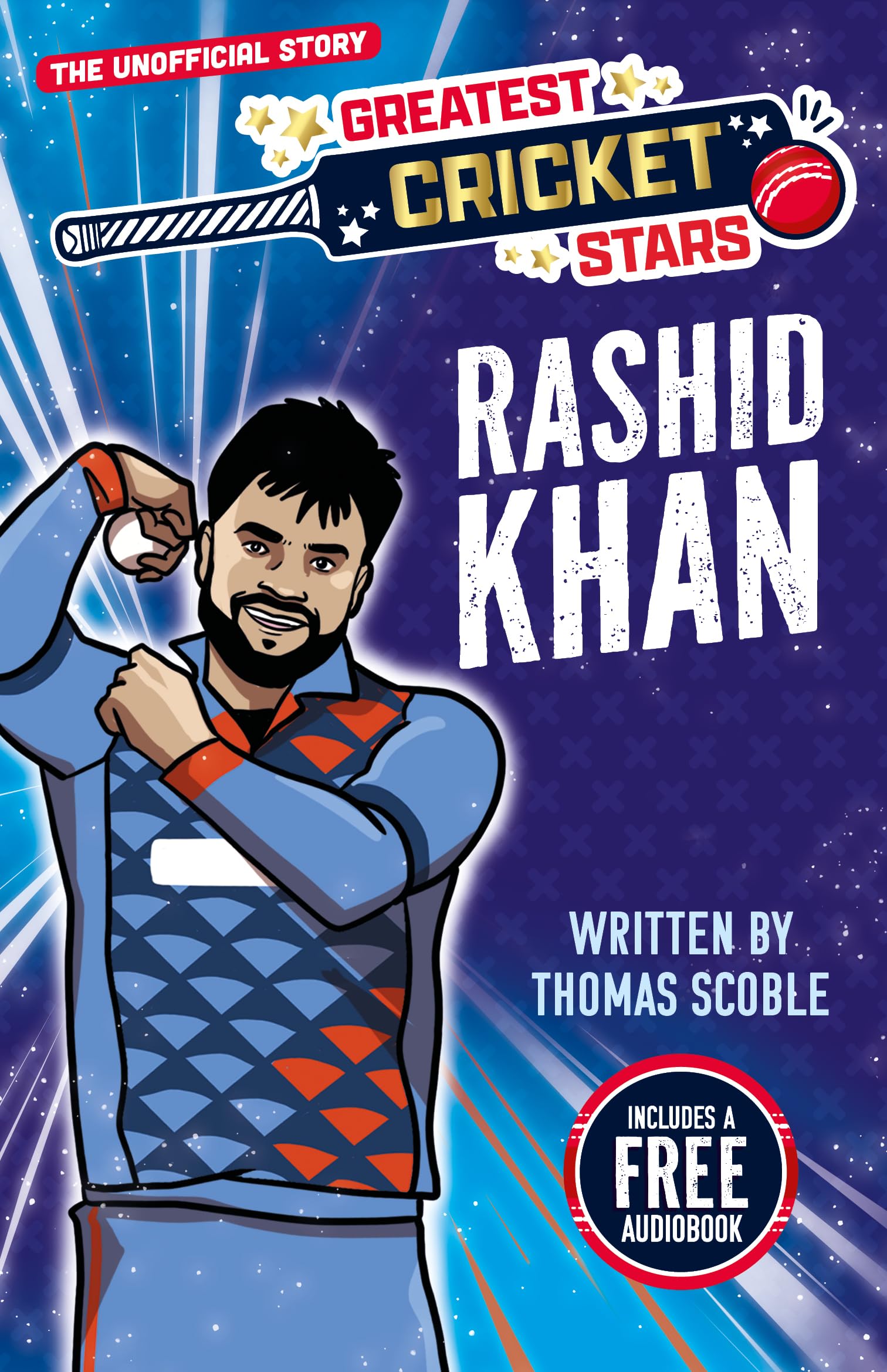 Greatest Cricket Stars: Rashid Khan by Thomas Scoble (Paperback Book)