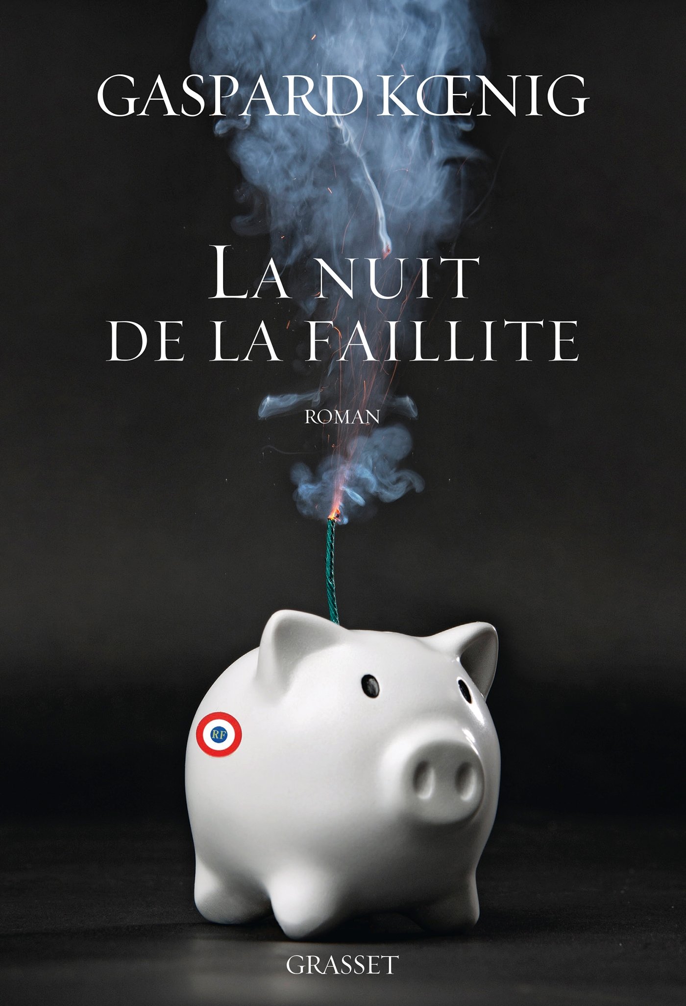 La nuit de la faillite: roman (Littérature Française) (French Edition)