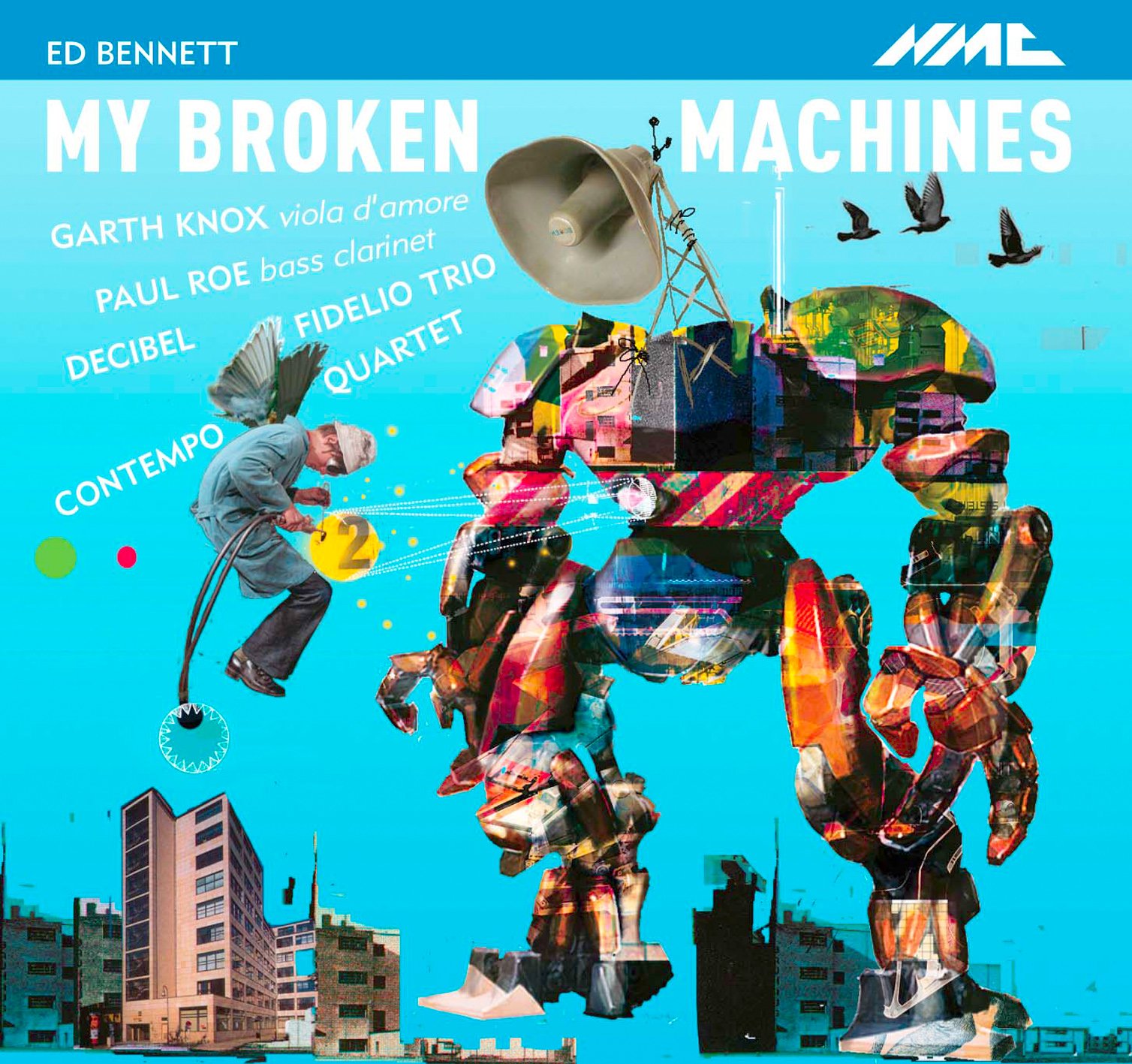Ed Bennett: My Broken Machines