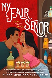 My Fair Señor (Love & Tacos)