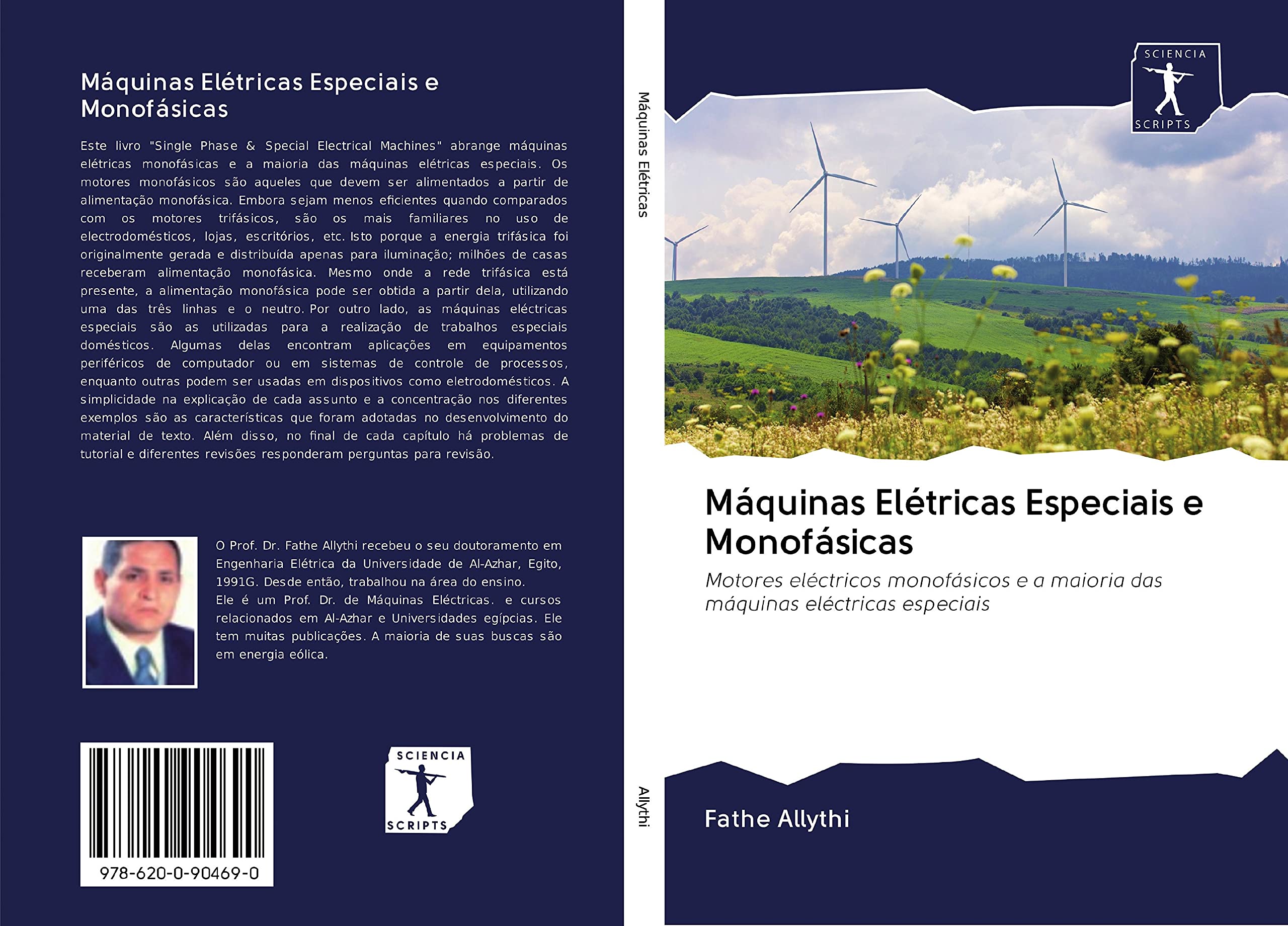 Máquinas Elétricas Especiais e Monofásicas: Motores eléctricos monofásicos e a maioria das máquinas eléctricas especiais