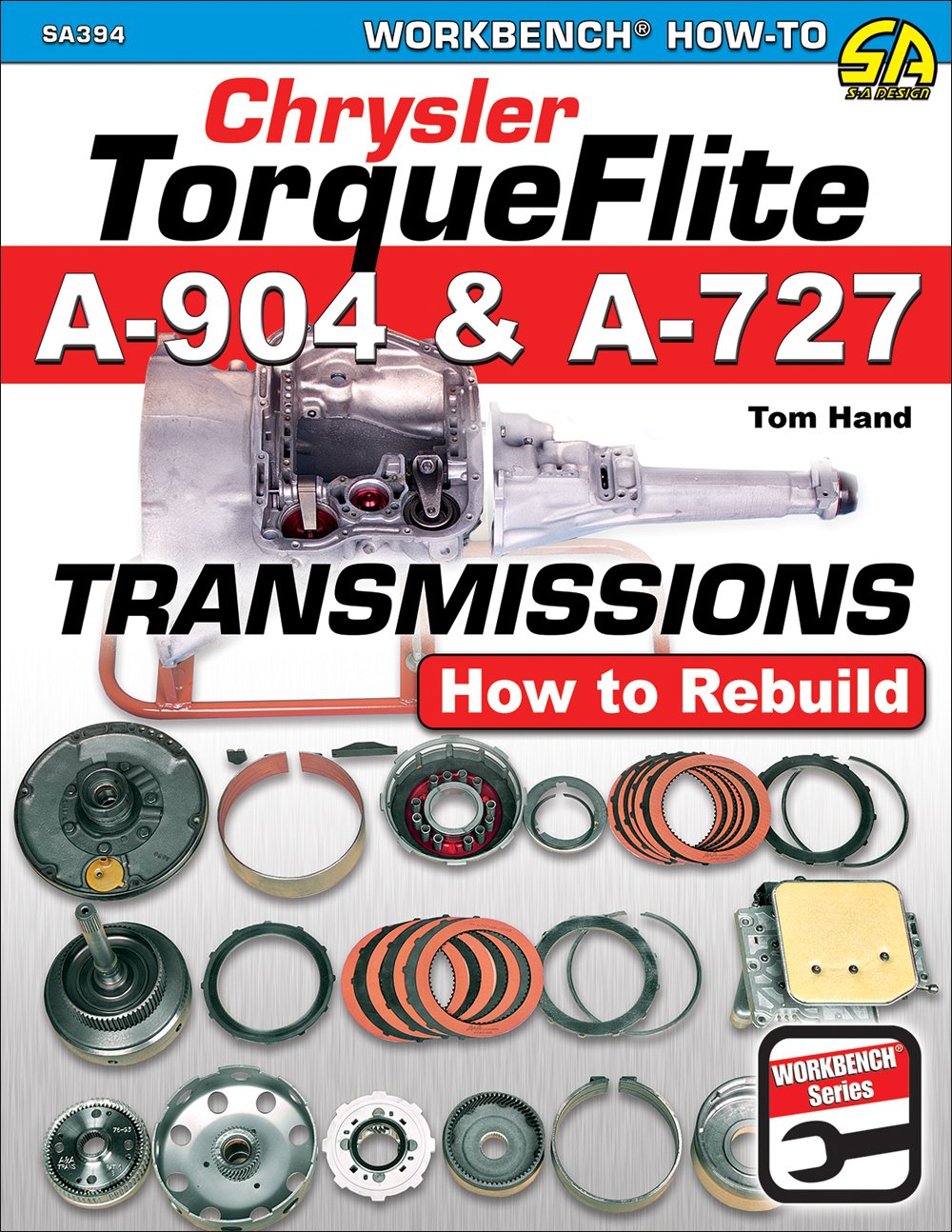Chrysler TorqueFlite A-904 and A-727 Transmissions: How to Rebuild (Workbench How-to)