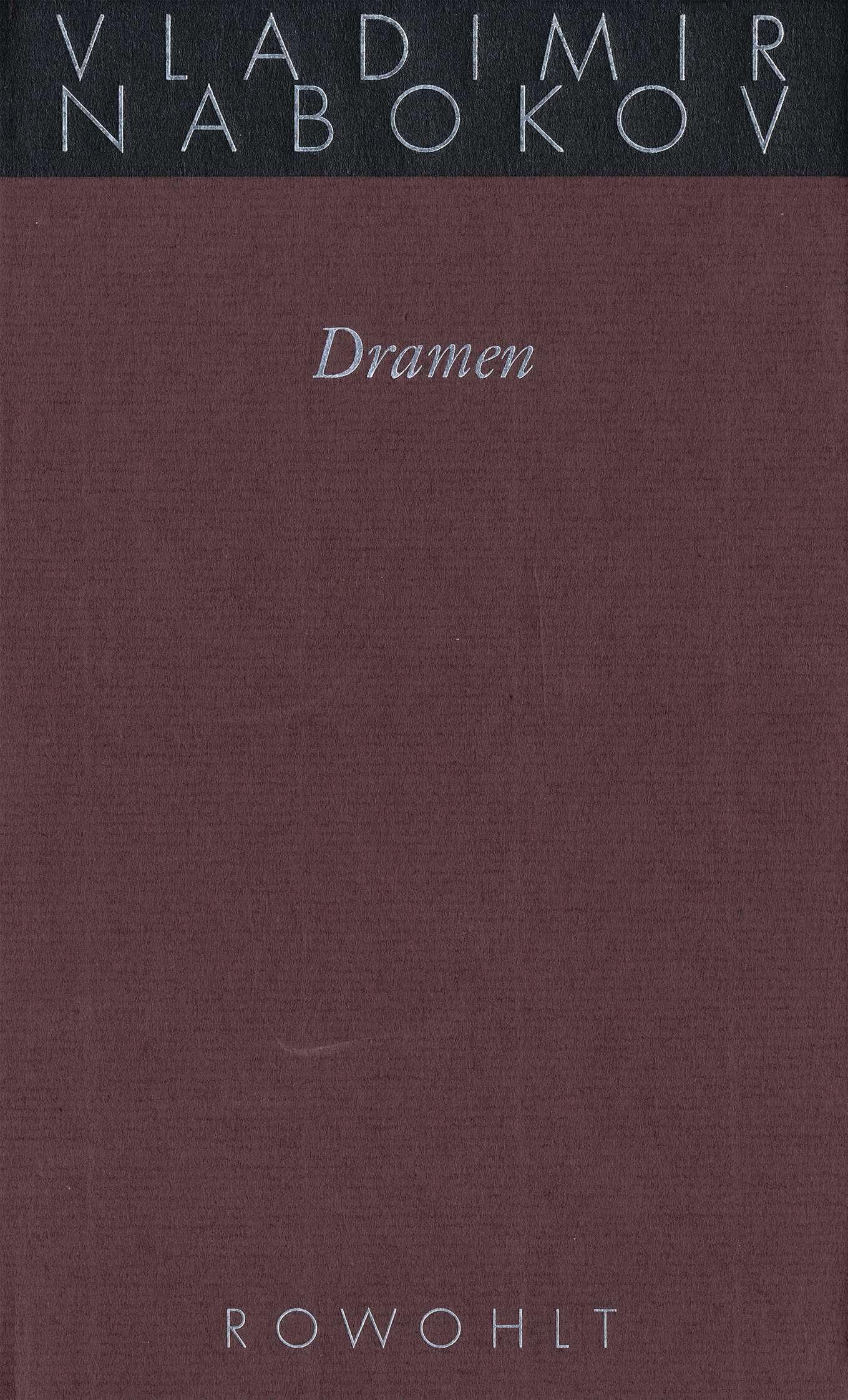 Dramen (Nabokov: Gesammelte Werke, Band 15)
