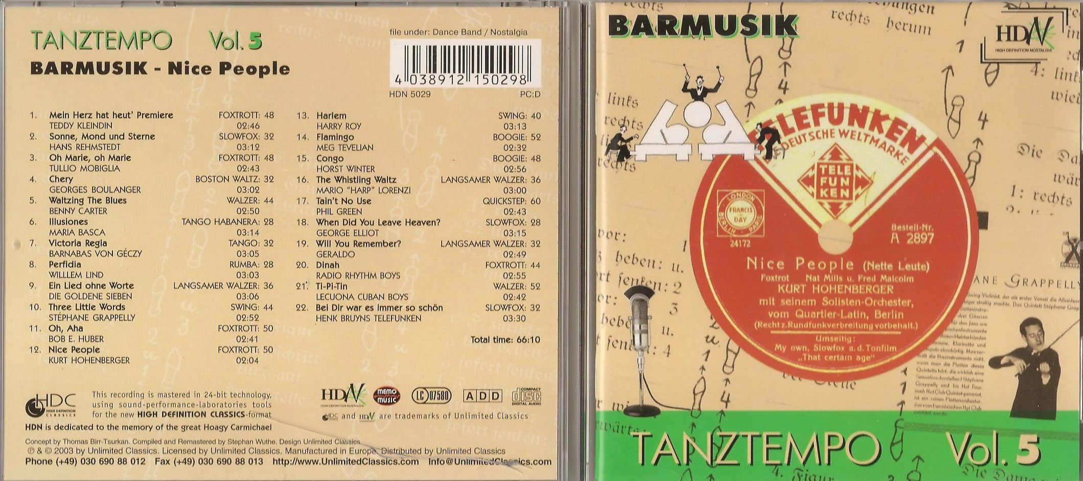 Barmusik - Tanztempo Vol. 5 (compilation) [Audio CD] Teddy Kleindin, Hans Rehmstedt, Tullio Mobiglia, Georges Boulanger, Benny Carter, Maria Basca, Barnabas Von Geczy, Willem Lind, Die Goldene Sieben, Stephane Grappelly, Bob E. Huber, Kurt Hohenberger, Harry Roy, Meg Tevelian, Horst Winter, Mario Lorenzi, Phil Green, George Elliot, Geraldo, Radio Rhythm Boys, Lecuona Cuban Boys, Henk ruyns Telefunken,