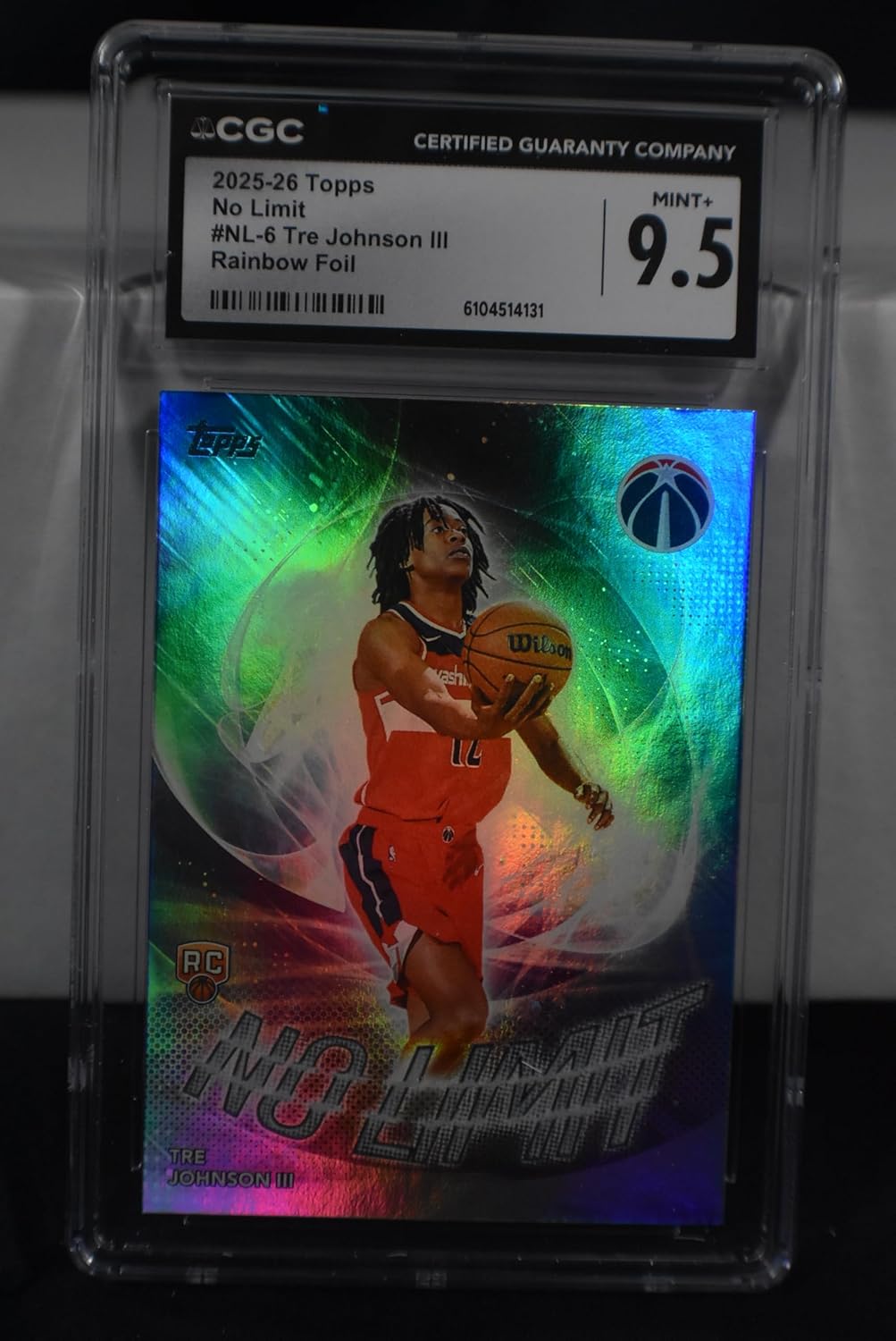 TRE JOHNSON III 2025-26 Topps No Limit #NL-6 RAINBOW FOIL PARALLEL Basketball Rookie Card RC CGC Graded Mint+ 9.5 Washington Wizards