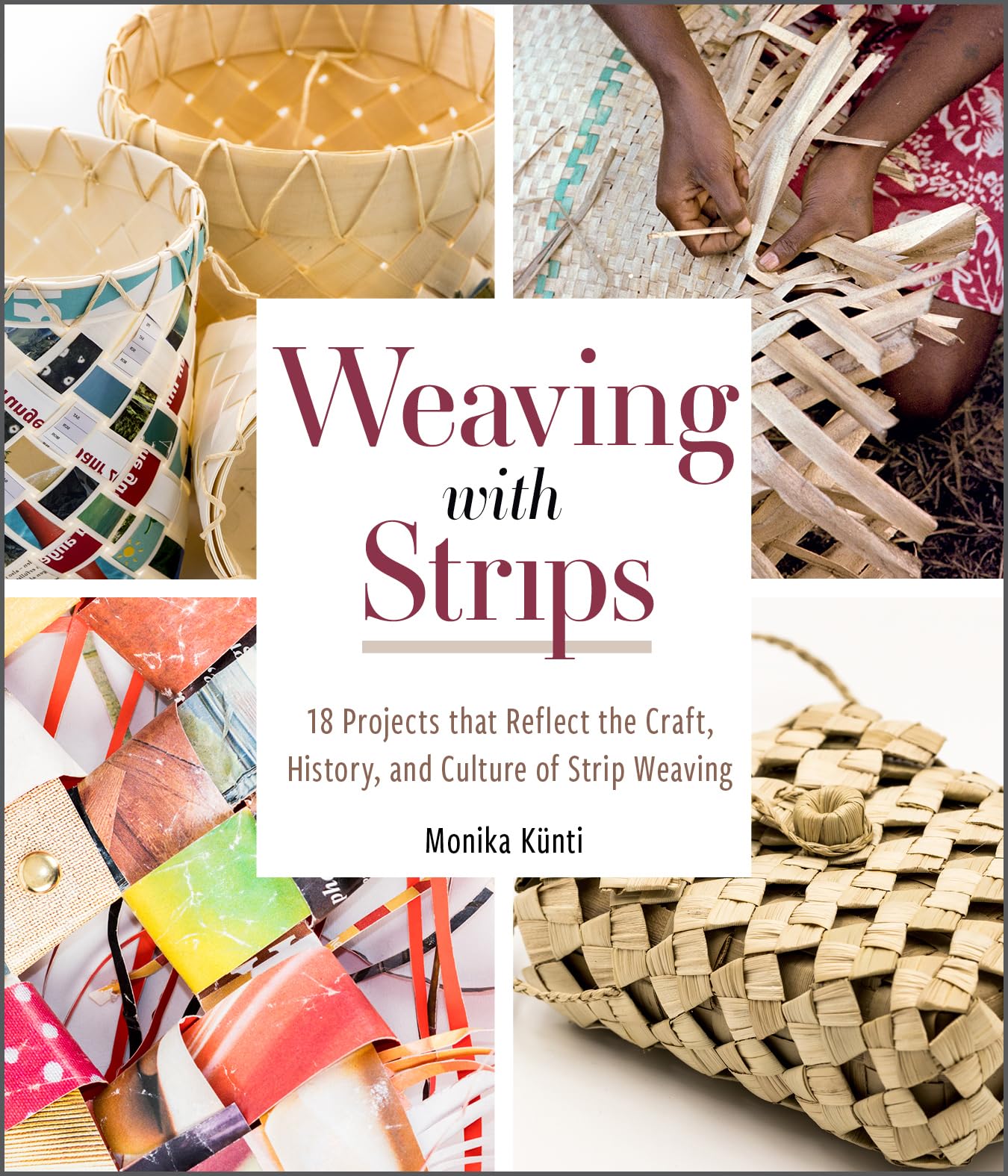Weaving with Strips by Monika Knti - 9780764363238
